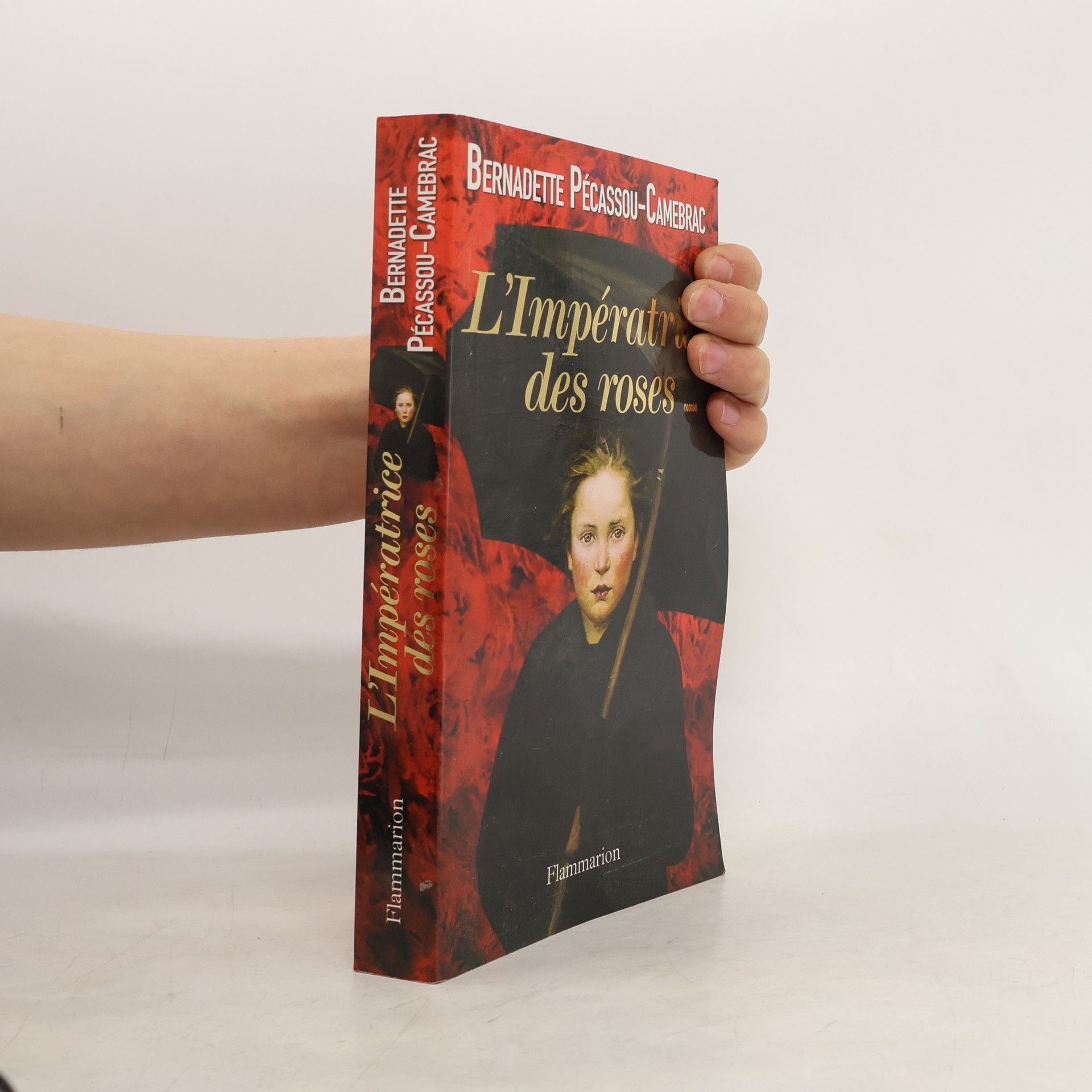 Bernadette Pécassou-Camebrac L'Impératrice des roses (French Edition)