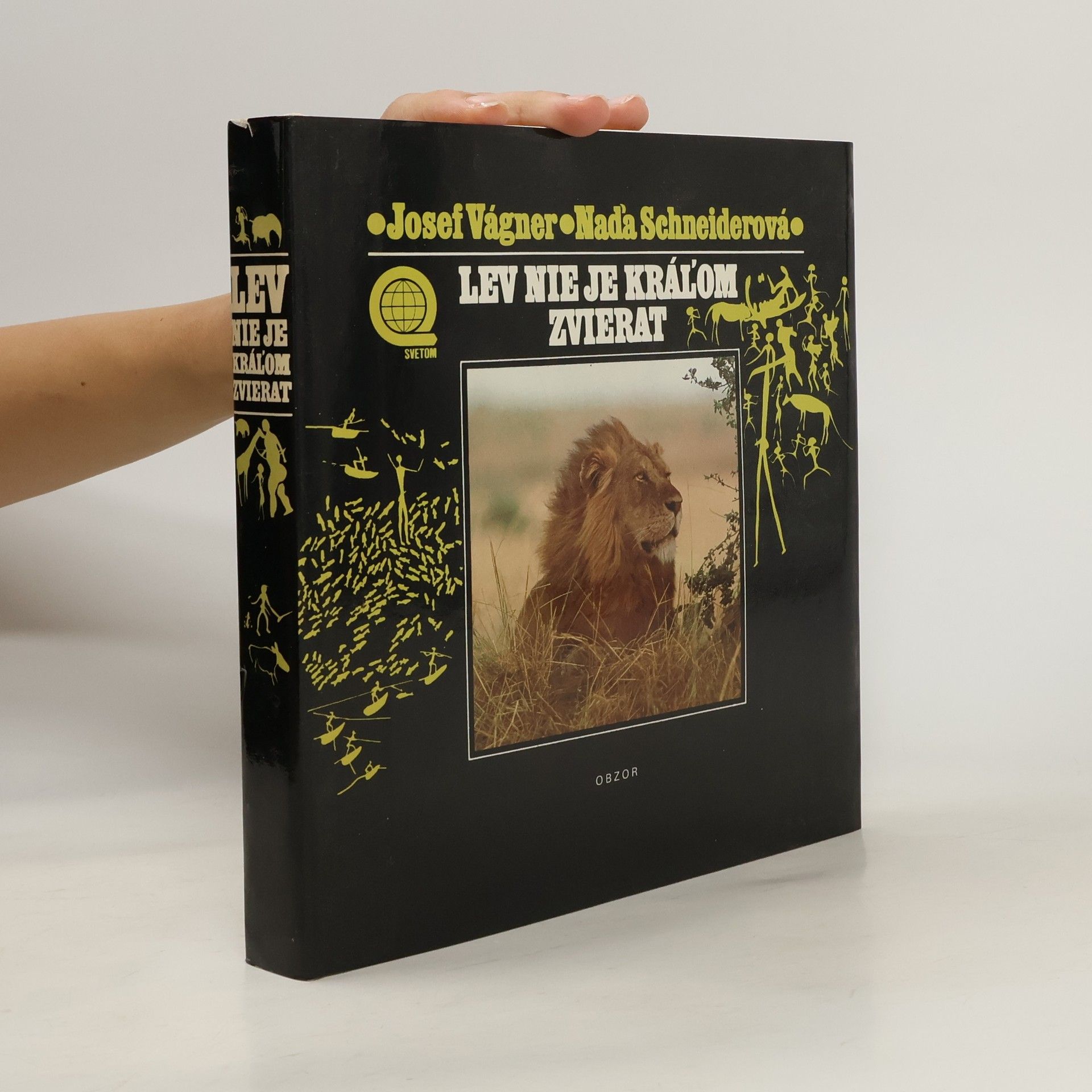 Josef Vágner Lev nie je kráľom zvierat