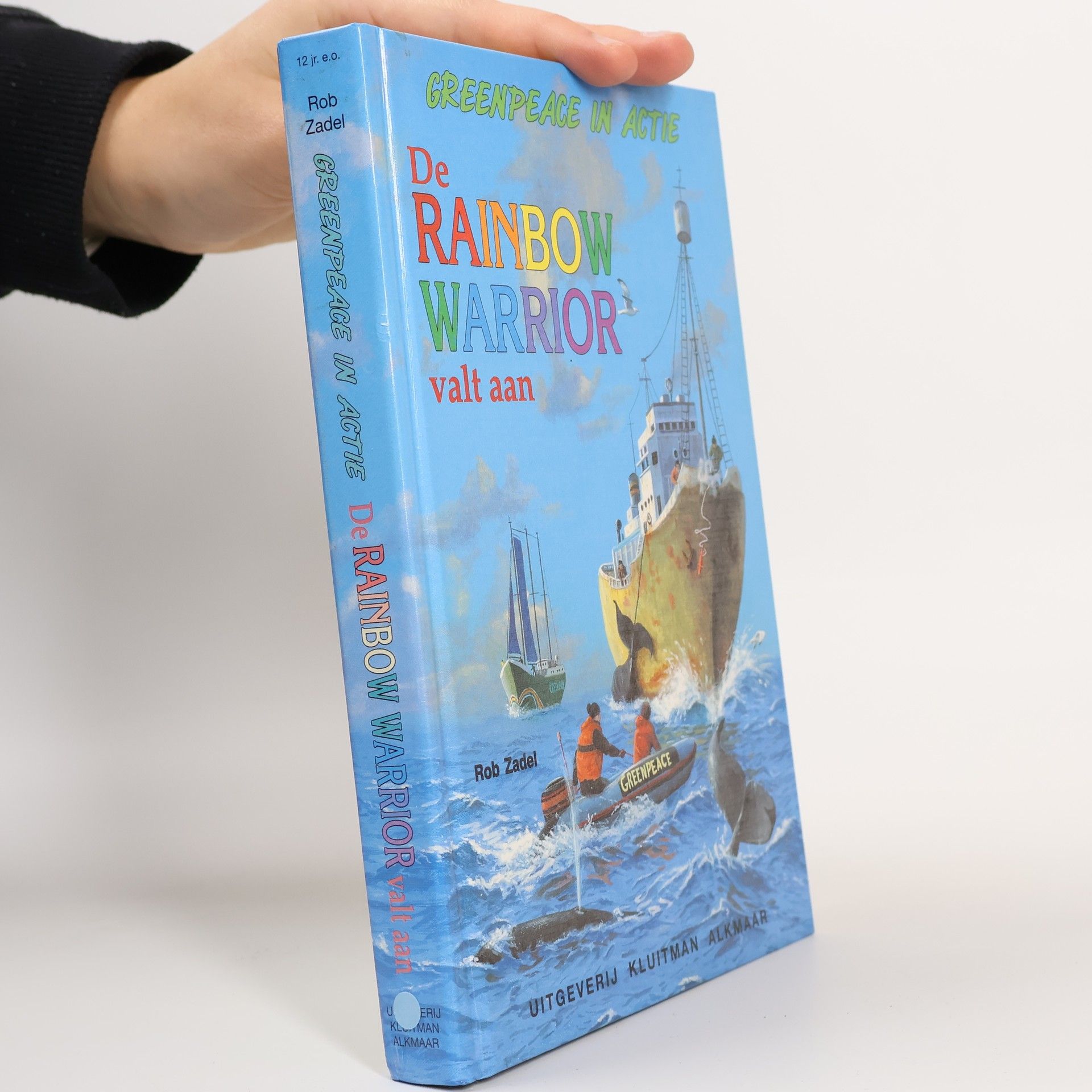 Rob Zadel De Rainbow Warrior valt aan