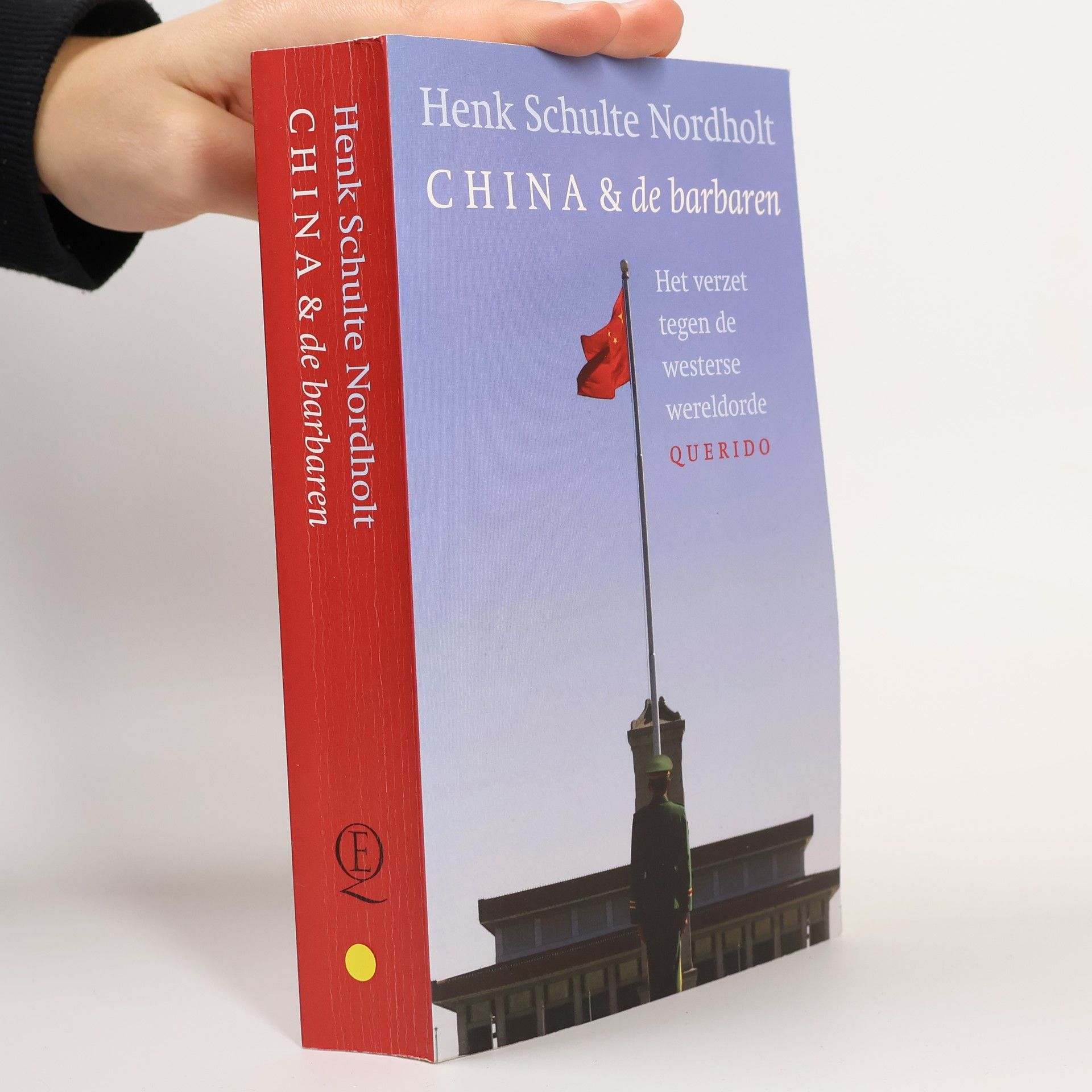 Henk Schulte Nordholt China en de barbaren