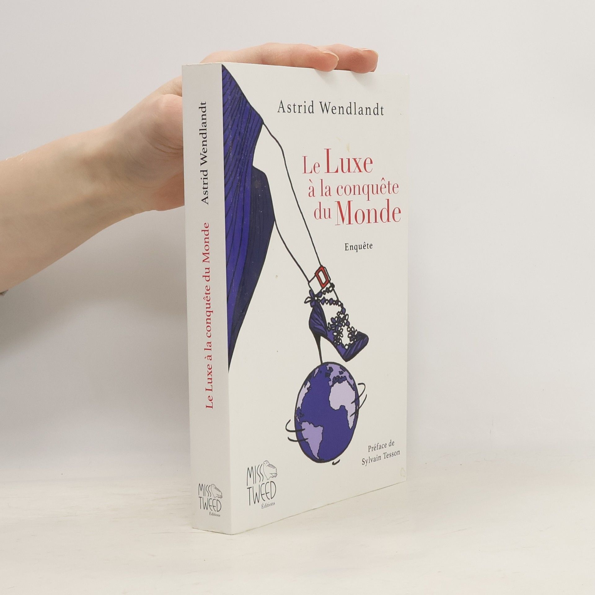 Astrid Wendlandt Le luxe à la conquête du monde