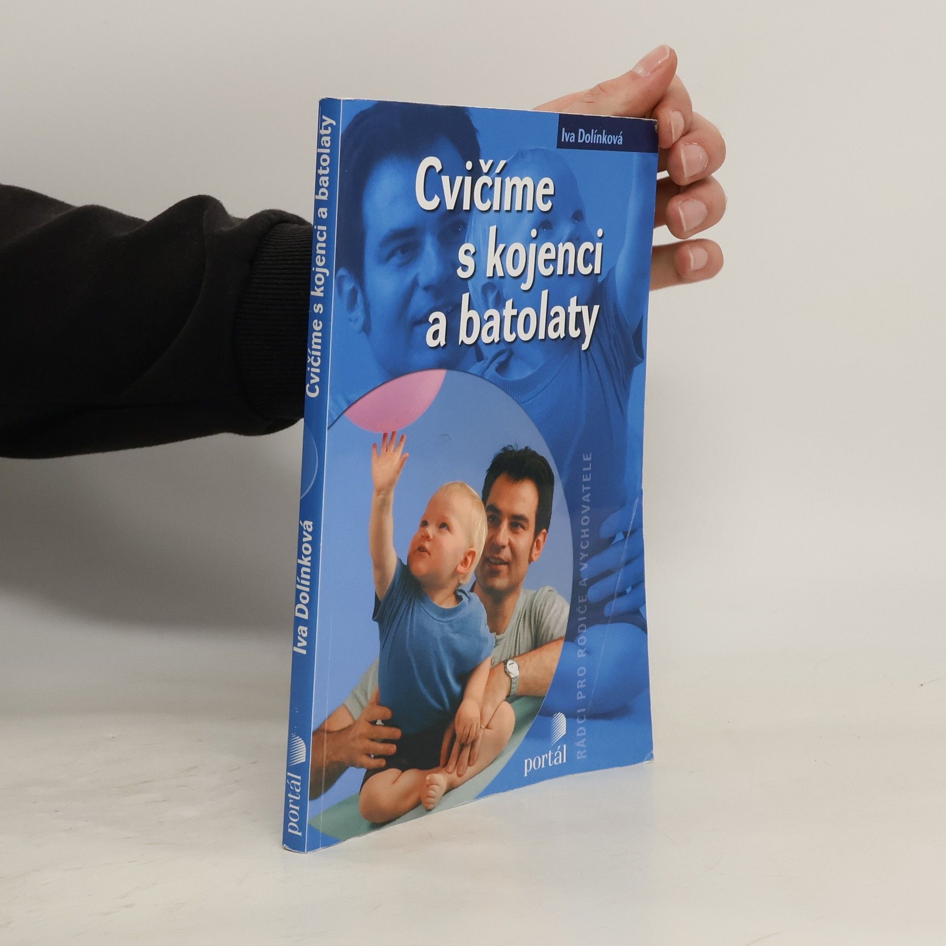 Iva Dolínková Cvičíme s kojenci a batolaty