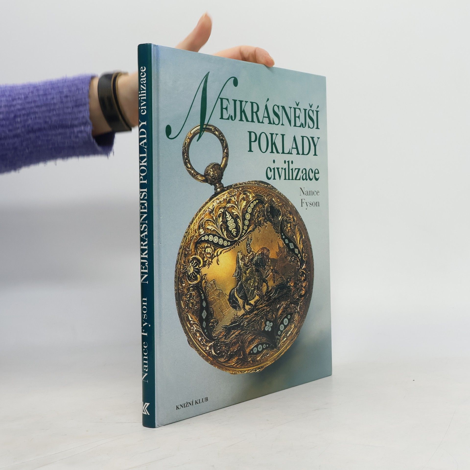 Nance Lui Fyson Nejkrásnější poklady civilizace