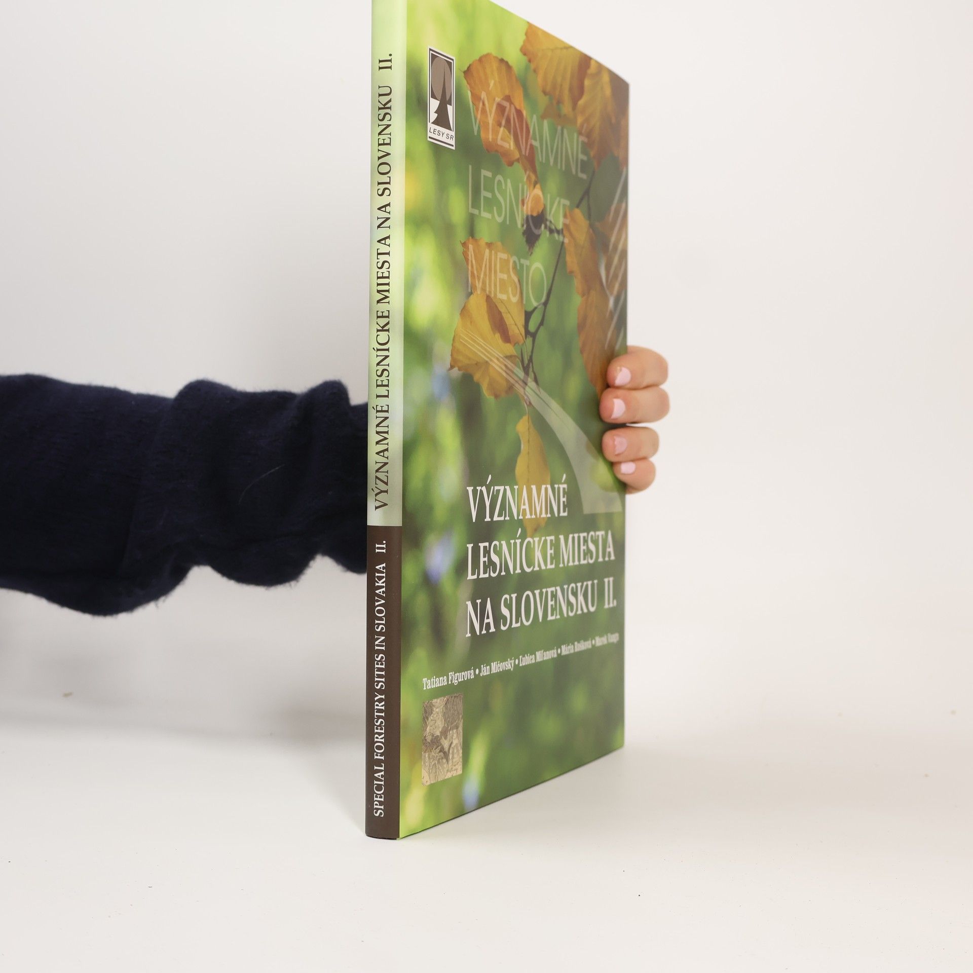 Tatiana Figurová Významné lesnícke miesta na Slovensku. II.