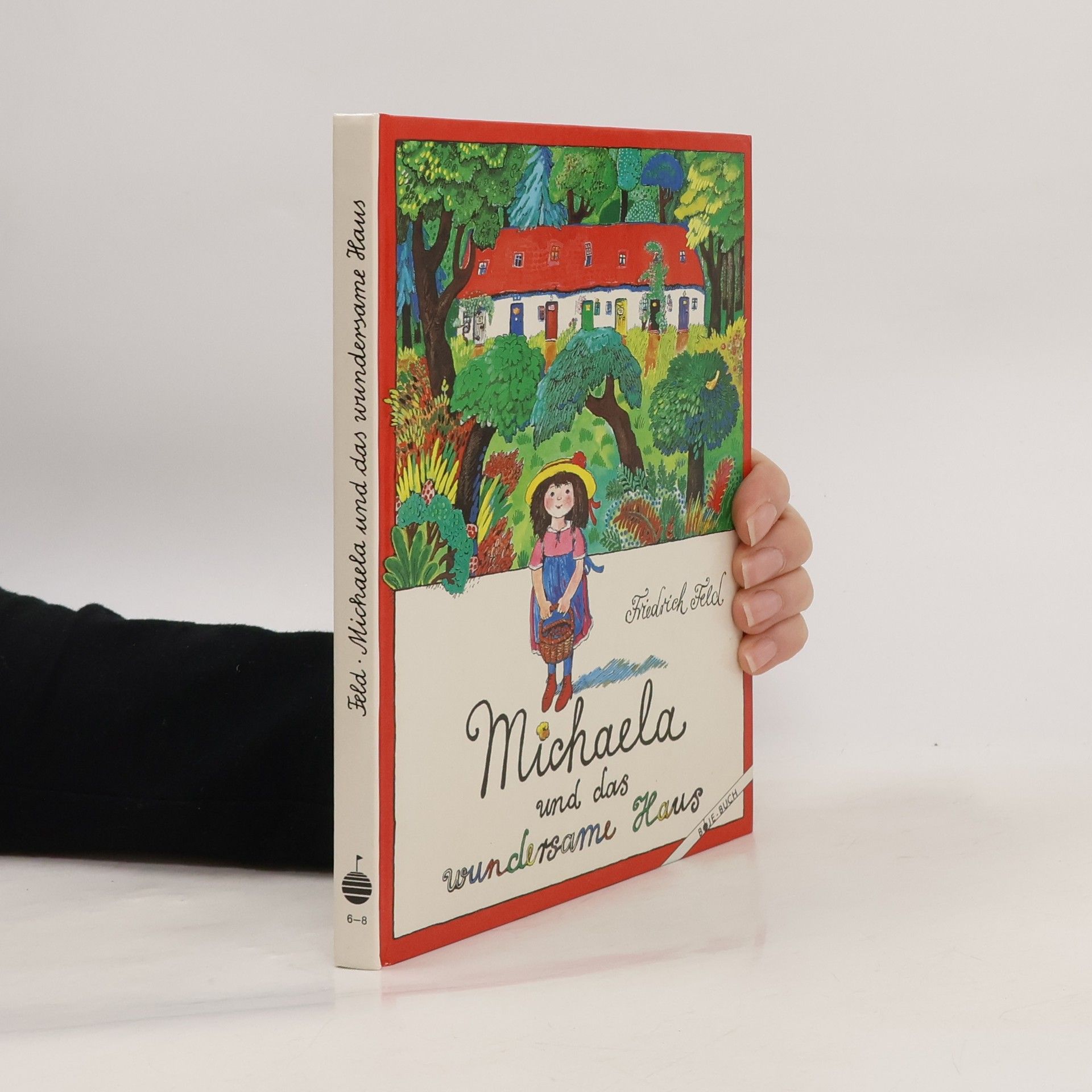 Michaela und das wundersame Haus