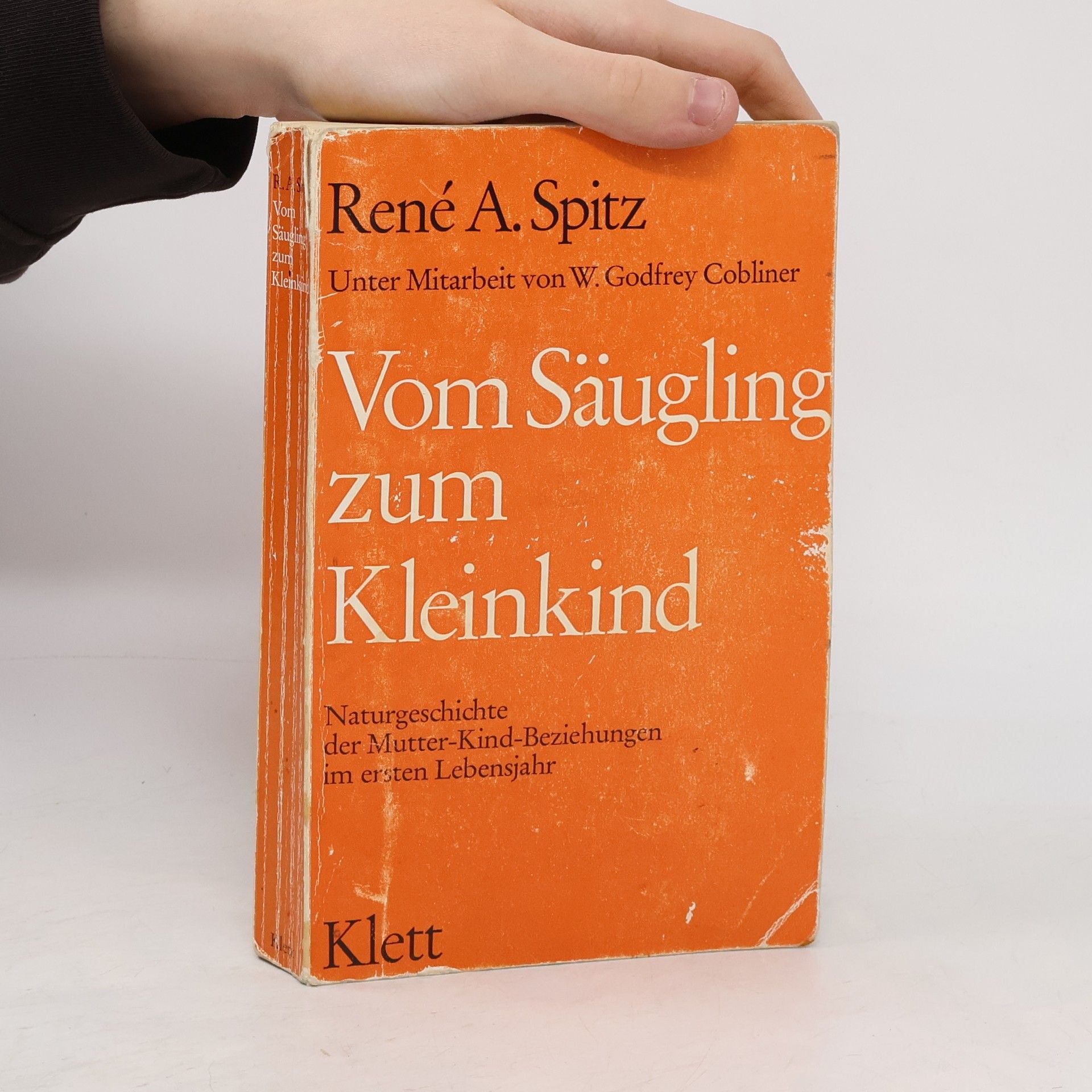 René Spitz Vom Säugling zum Kleinkind