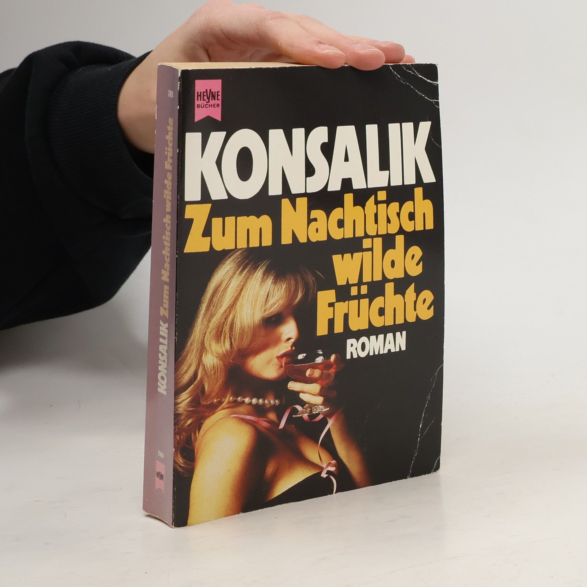 Heinz G. Konsalik Zum Nachtisch wilde Früchte