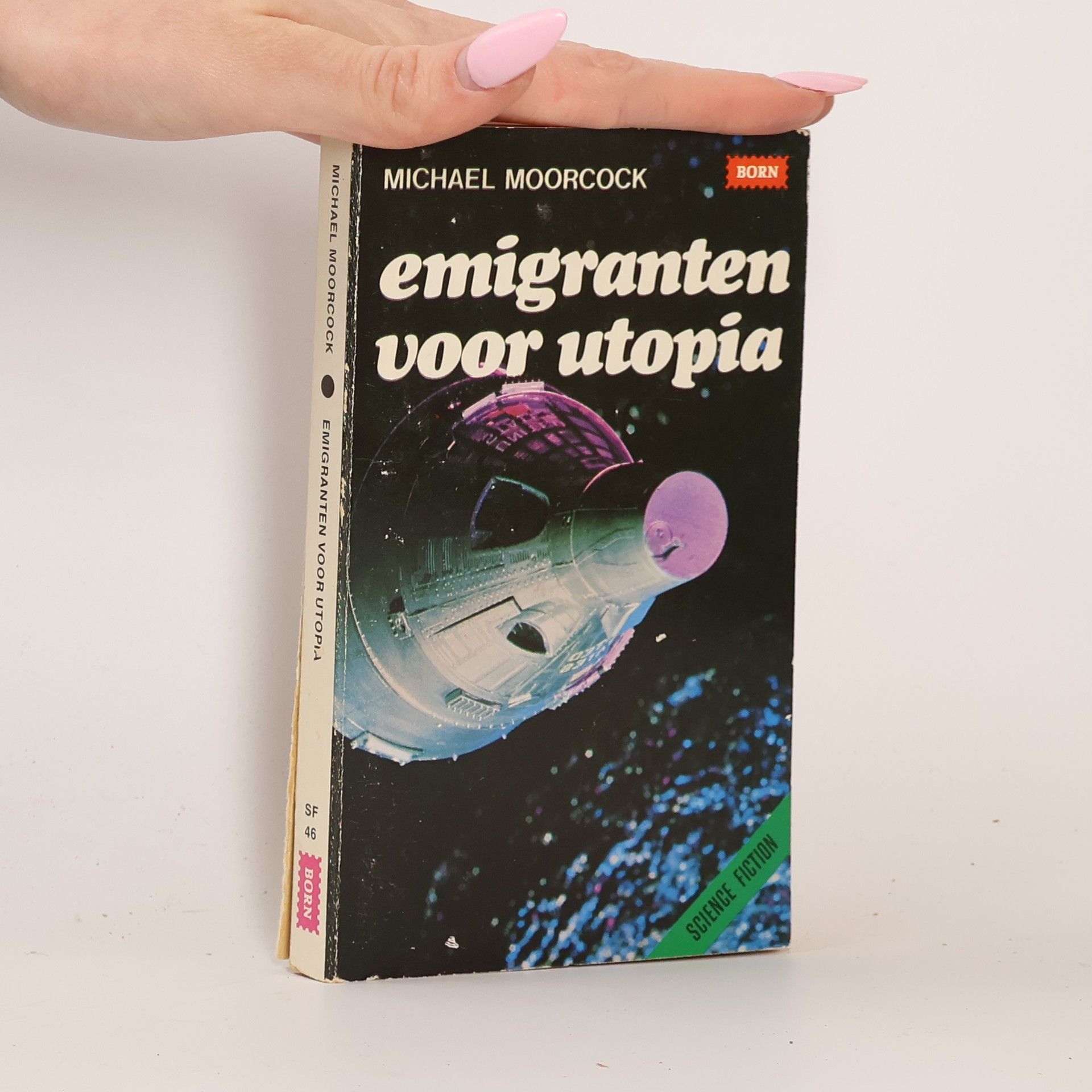 Michael Moorcock Science Fiction - 46: Emigranten voor utopia