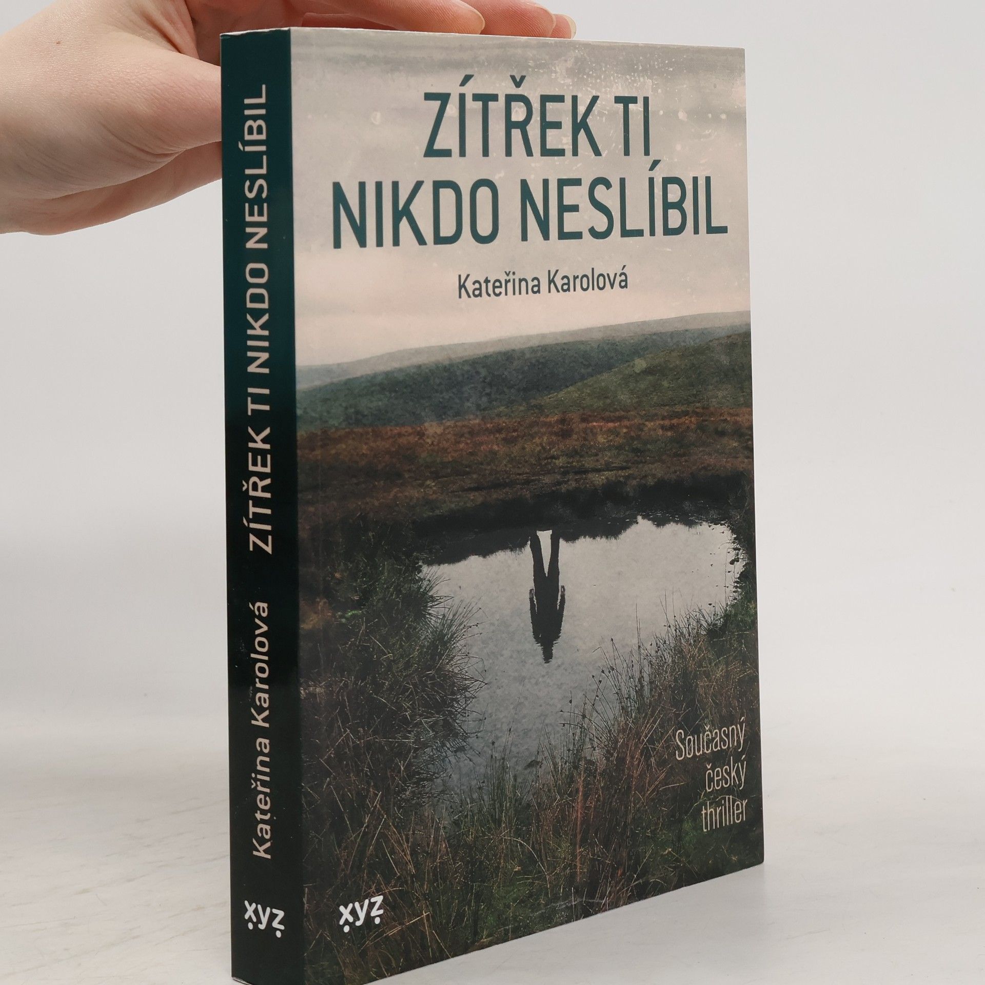 Kateřina Karolová Zítřek ti nikdo neslíbil