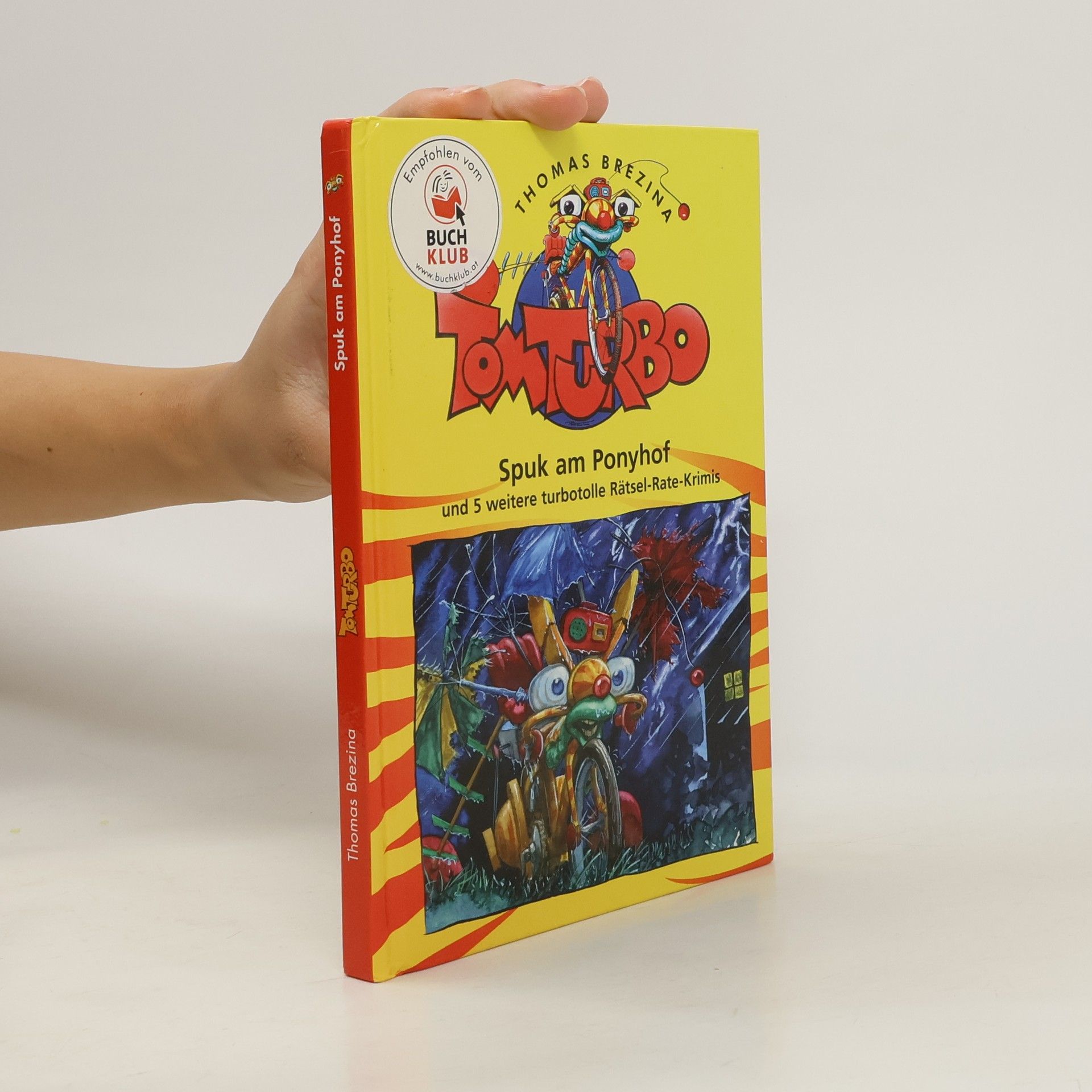 Thomas Brezina Tom Turbo. Spuk am Ponyhof