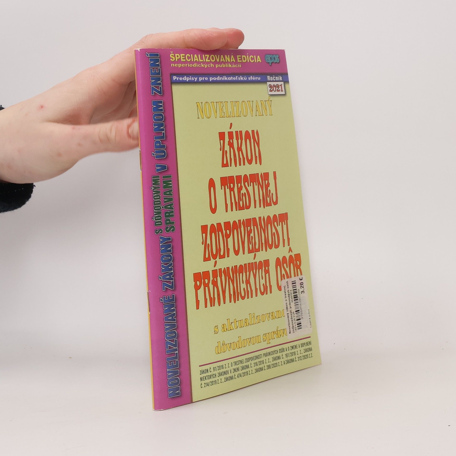 Various authors Novelizovaný zákon o trestnej zodpovednosti právnických osôb