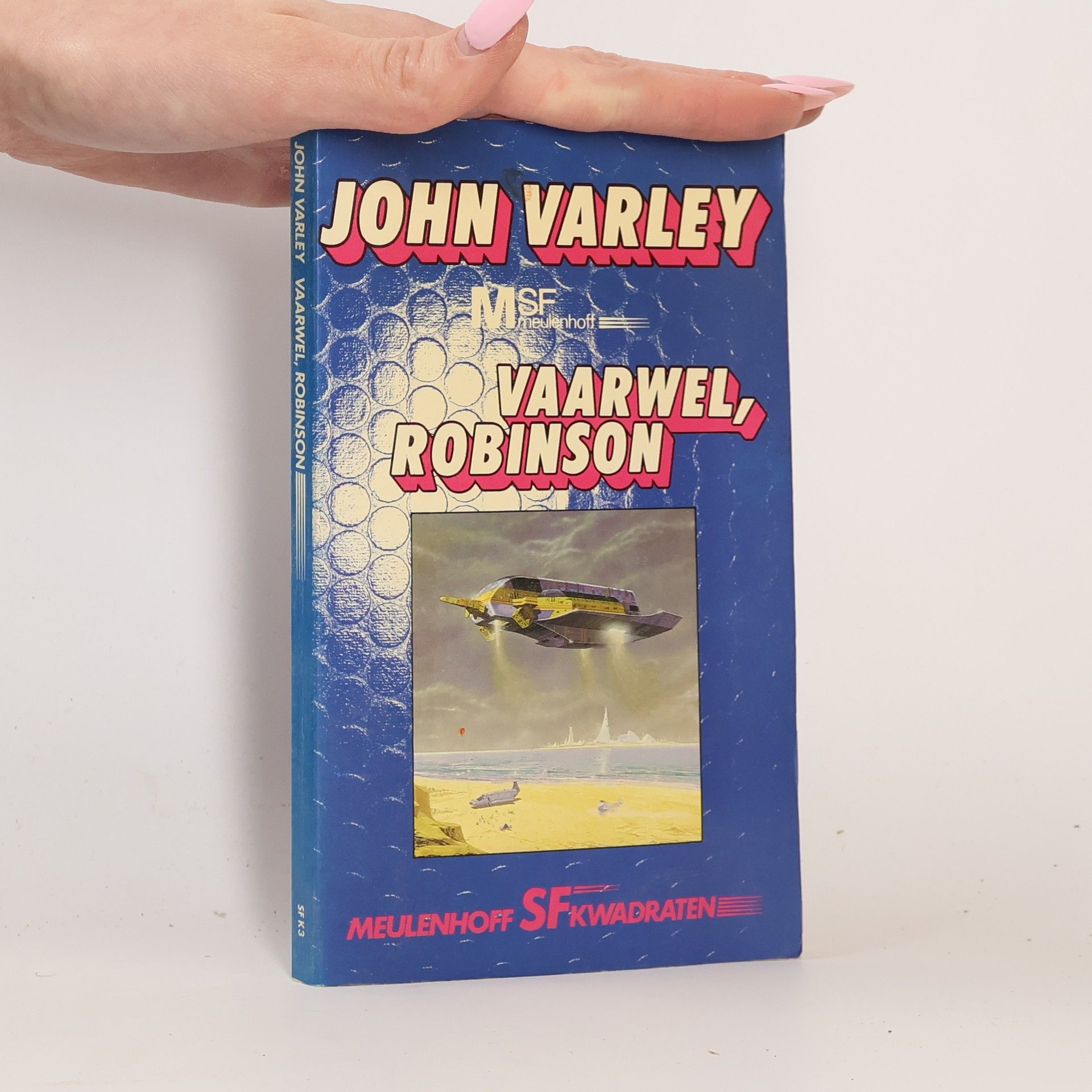 John Varley Vaarwel, Robinson