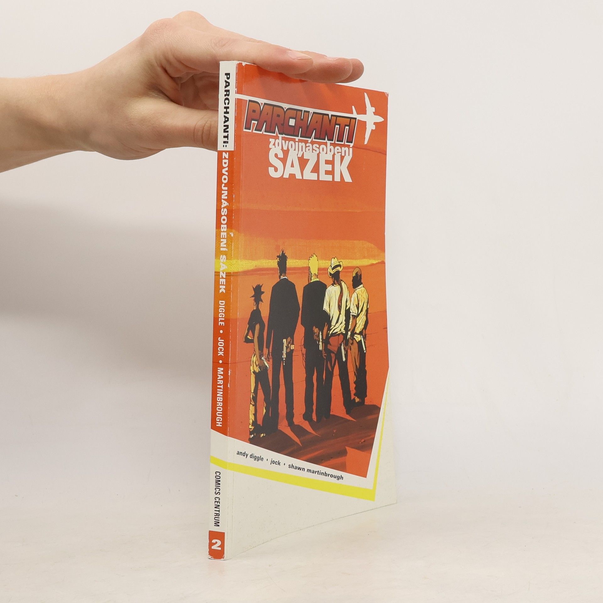 Andy Diggle Parchanti. Zdvojnásobení sázek