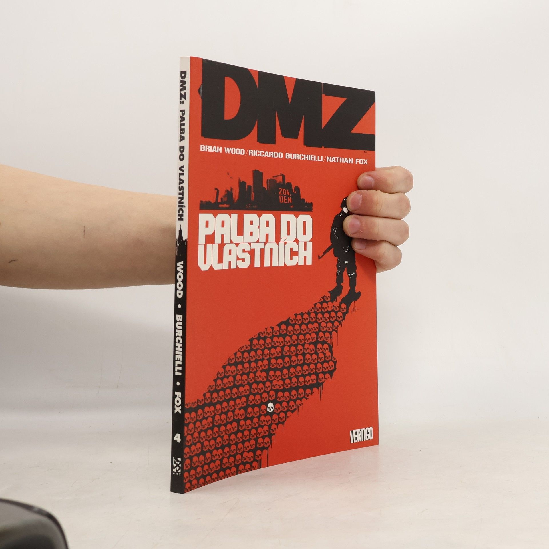 Brian Wood DMZ. Palba do vlastních