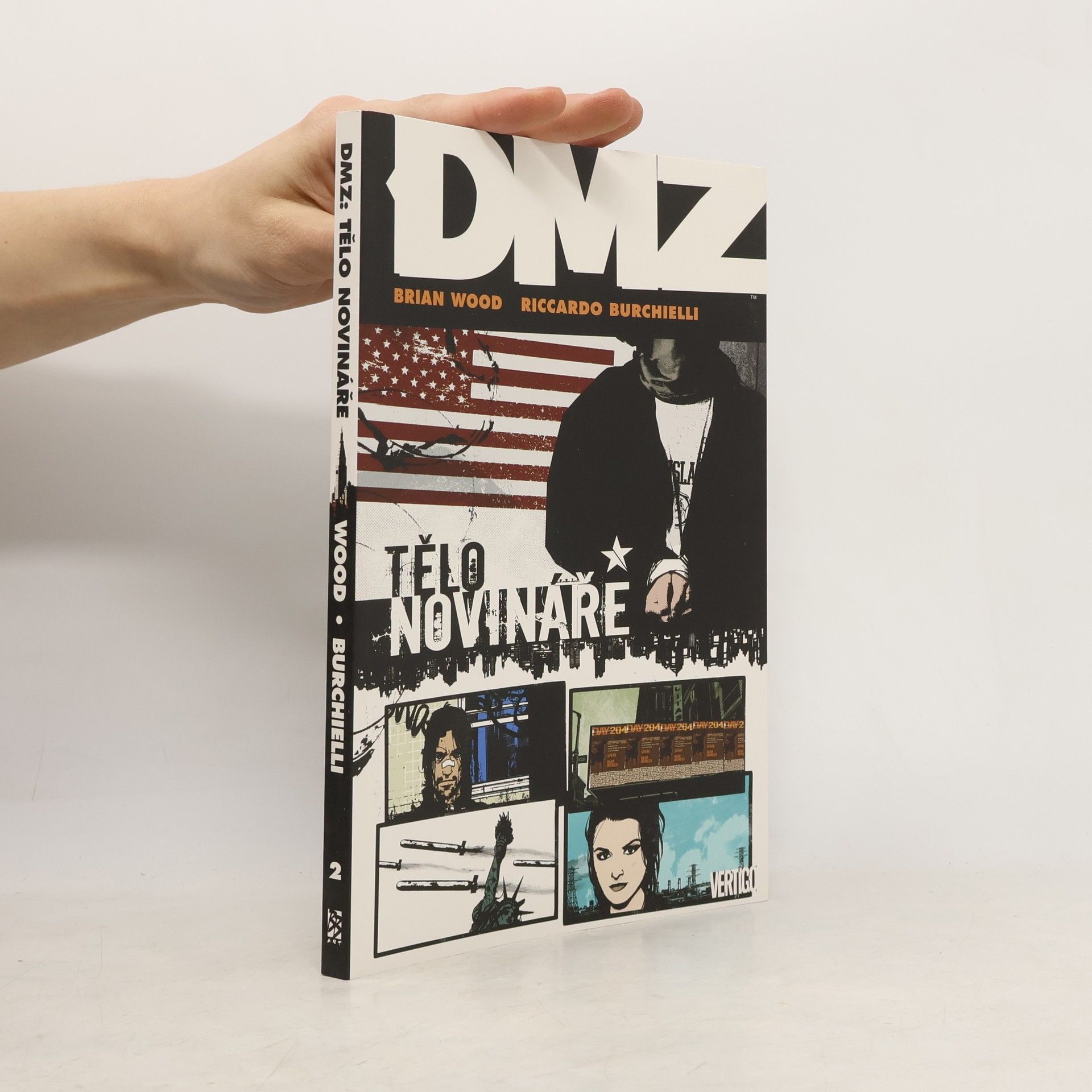 Brian Wood DMZ. Tělo novináře