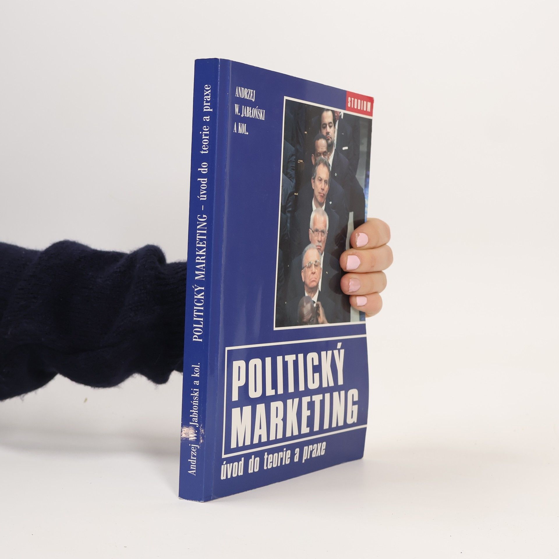 Andrzej Jabłoński Politický marketing. Úvod do teorie a praxe
