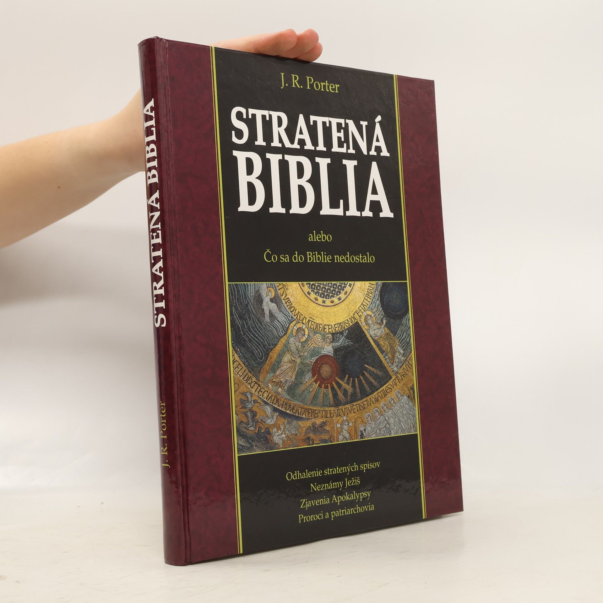 J. R. Porter Stratená Biblia : odhalenie zabudnutých spisov