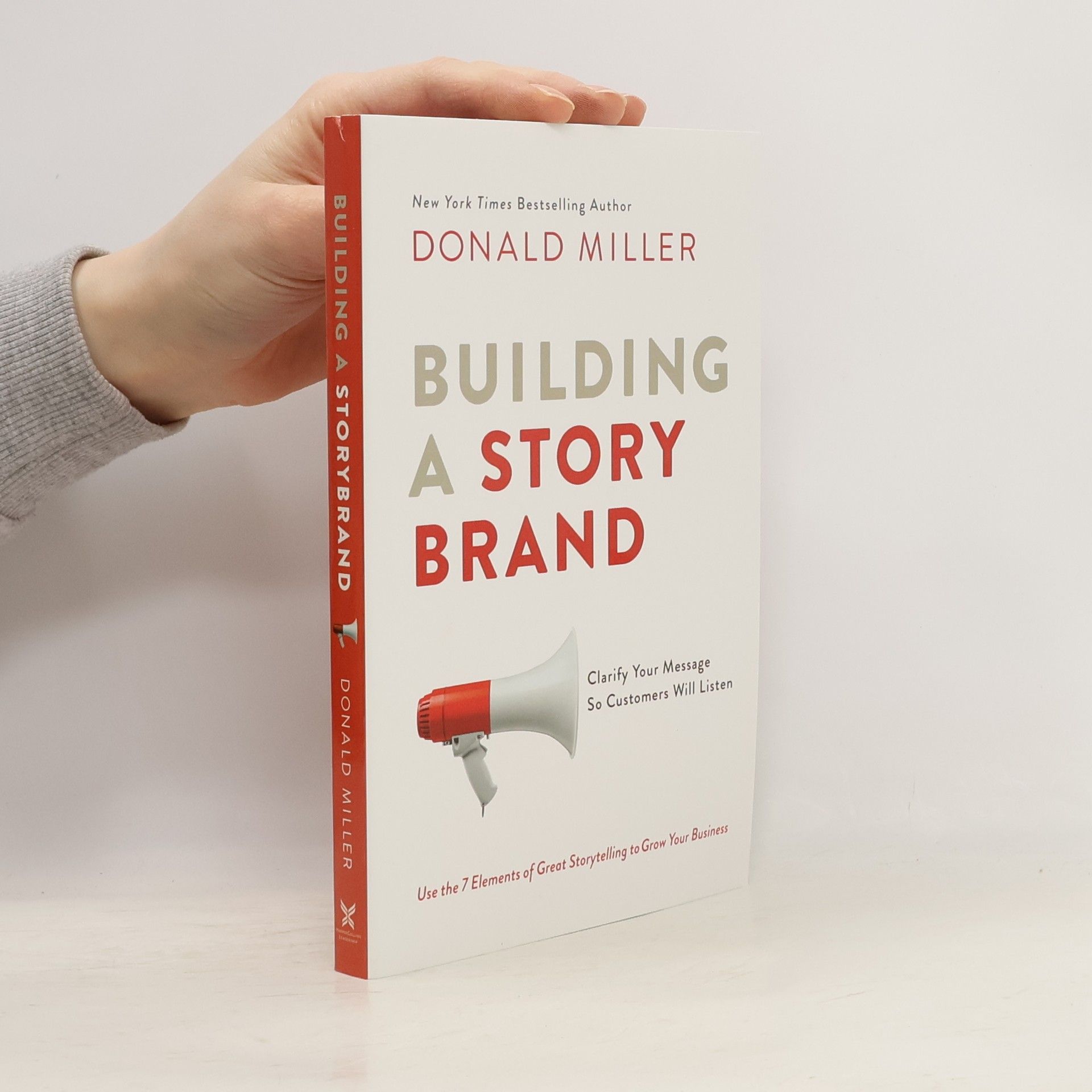 Donald Miller Building a Storybrand