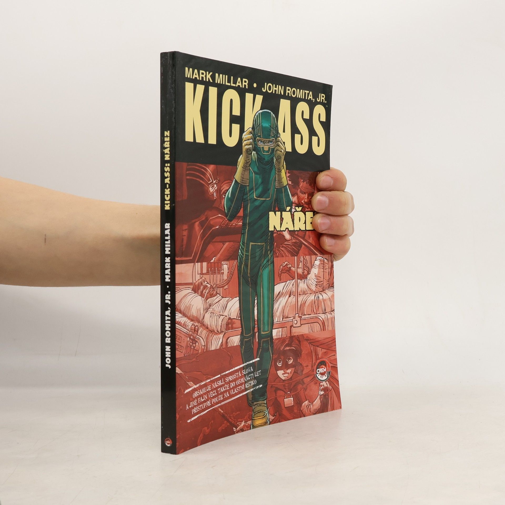 Mark Millar Kick-Ass. Nářez