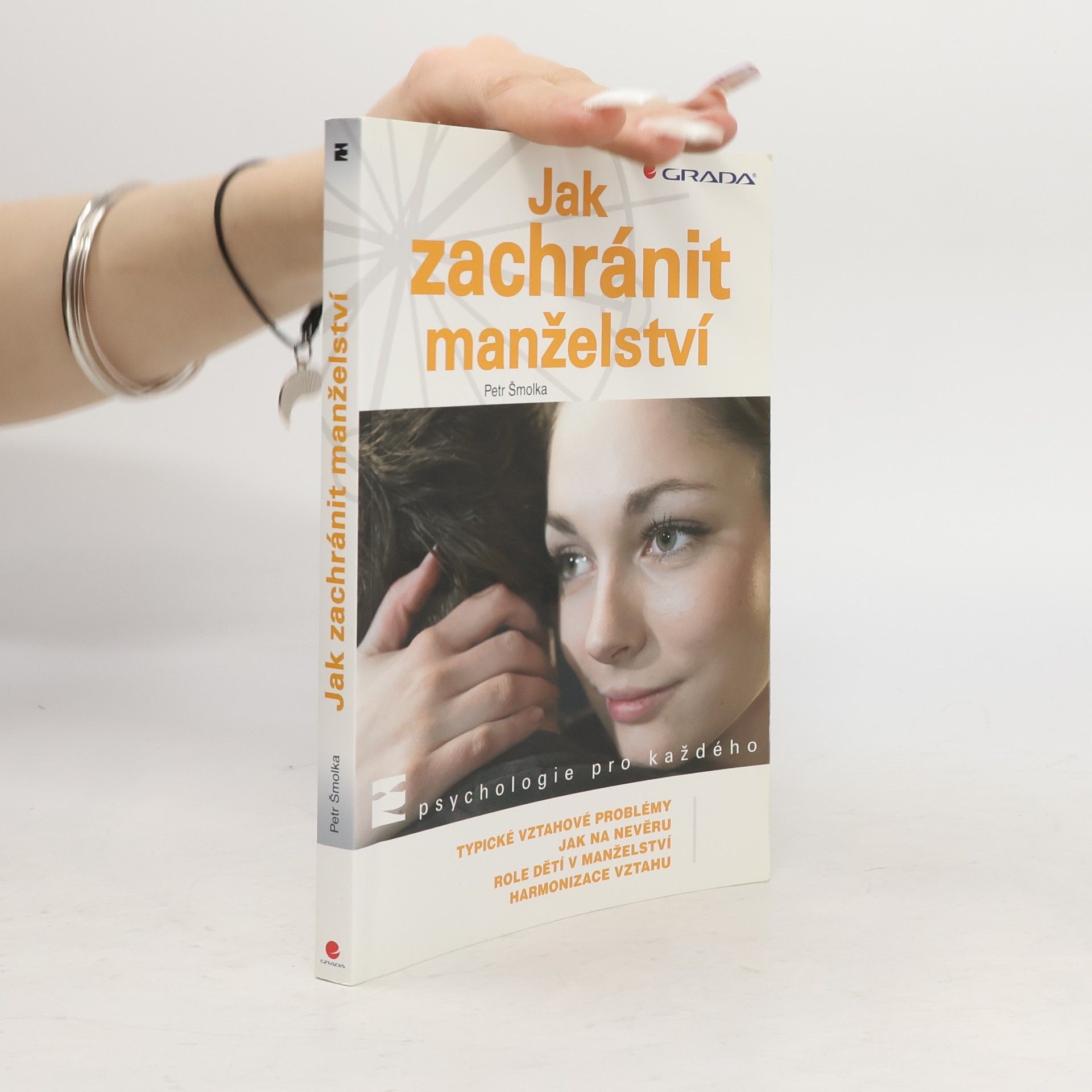 Petr Šmolka Jak zachránit manželství