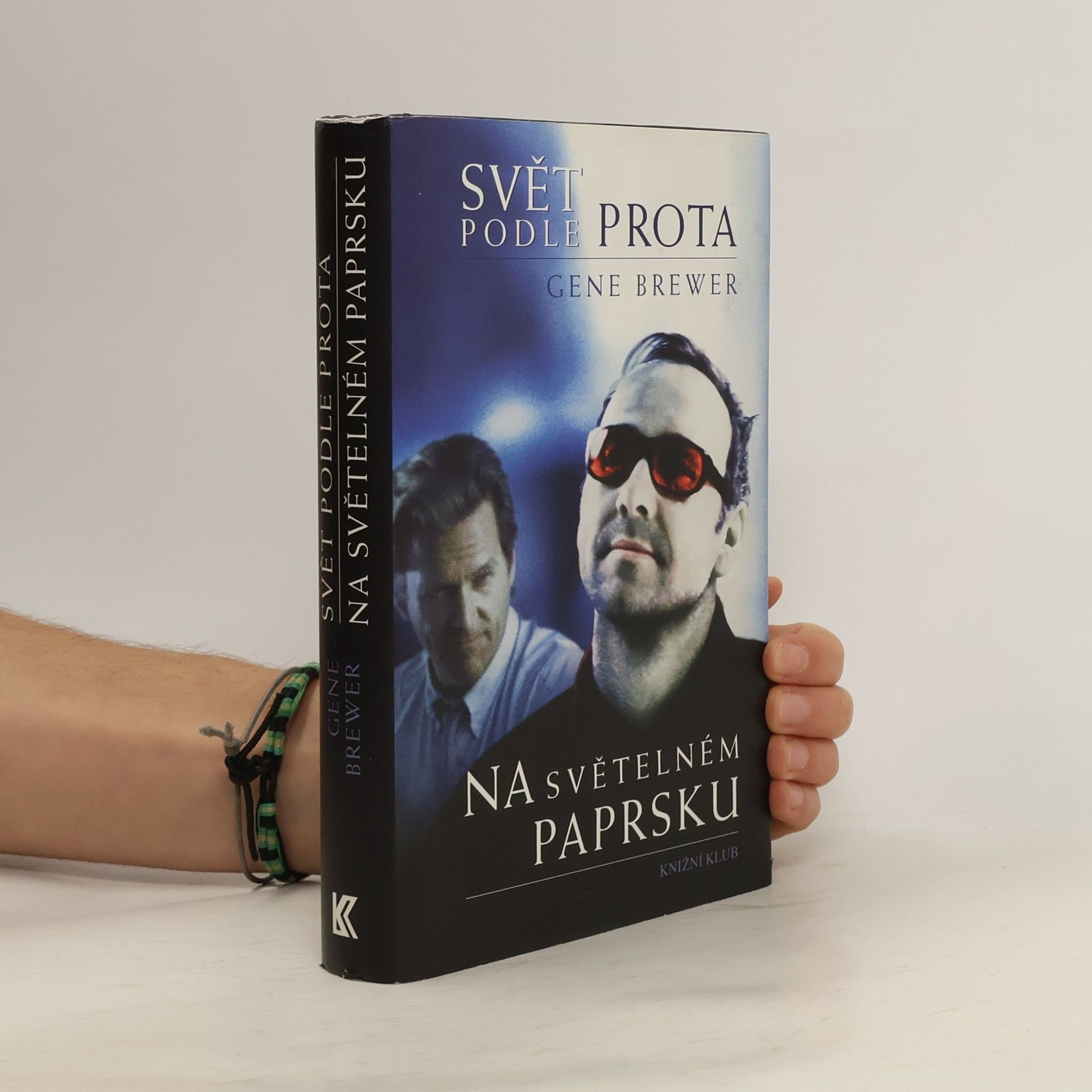 Gene Brewer Svět podle prota ; Na světelném paprsku