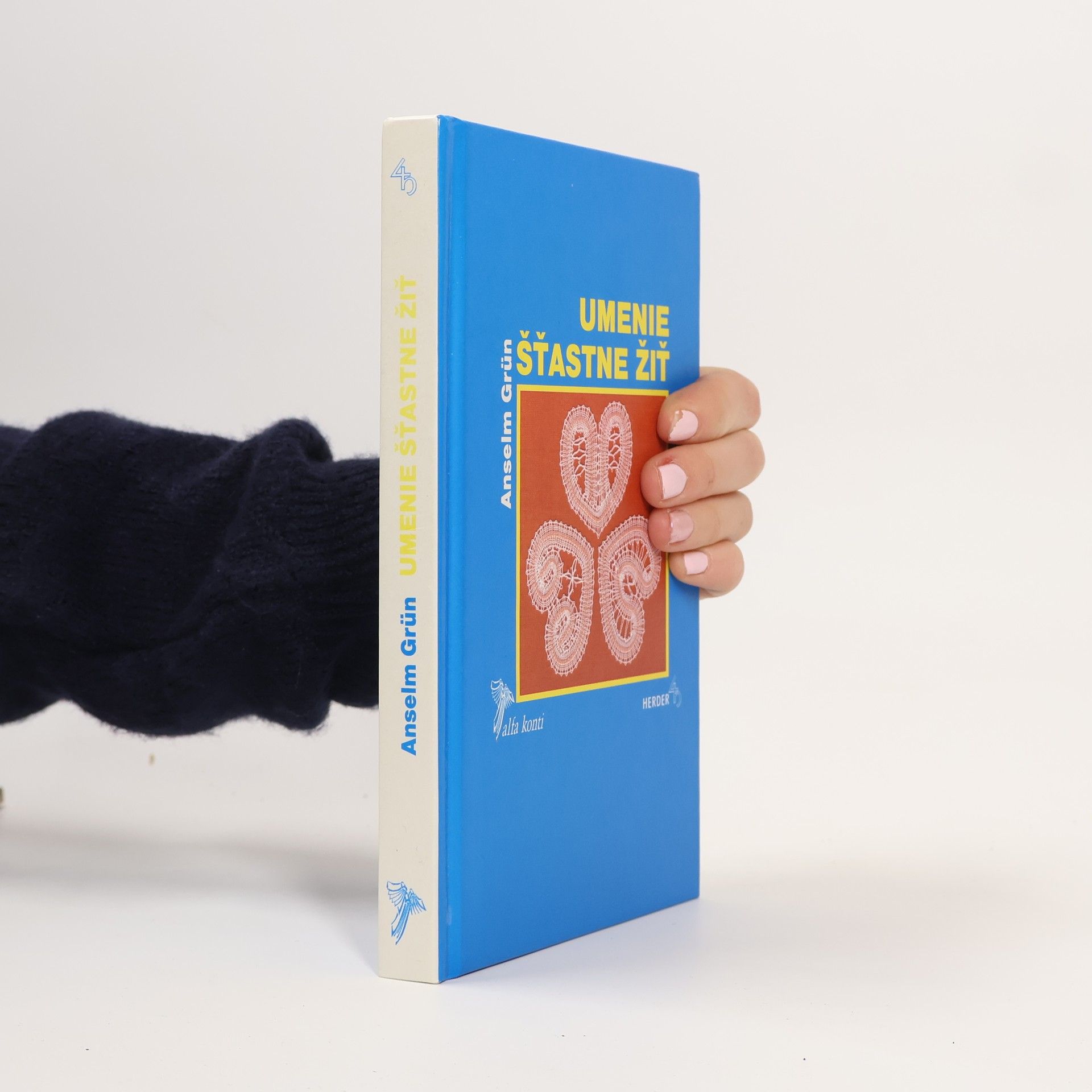 Anselm Grün Umenie šťastne žiť
