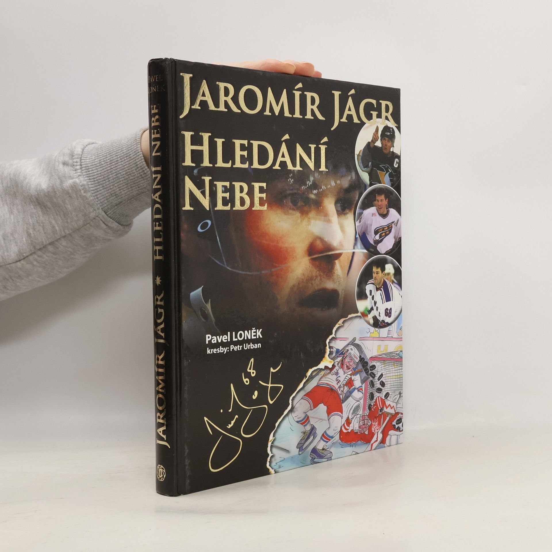 Pavel Loněk Jaromír Jágr - hledání nebe