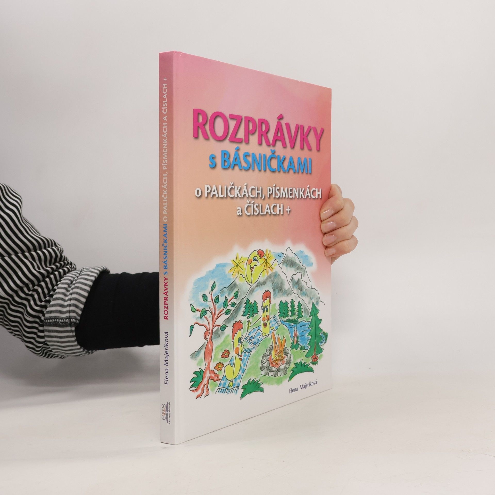 Rozprávky s Básničkami o Paličkách, Písmenkách a Číslach +