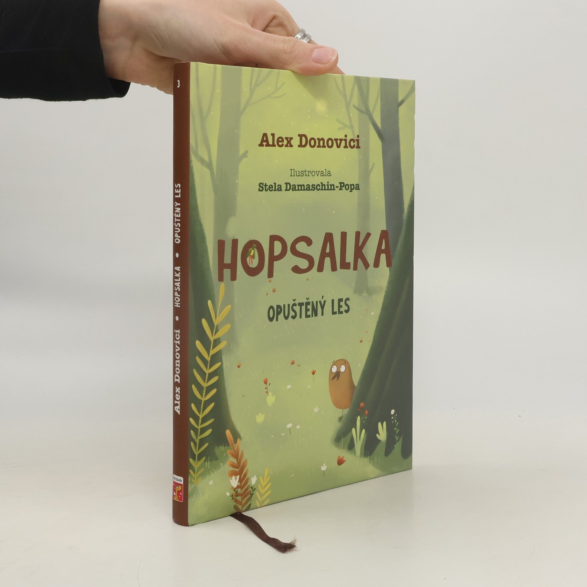 Alex Donovici Hopsalka a opuštěný les