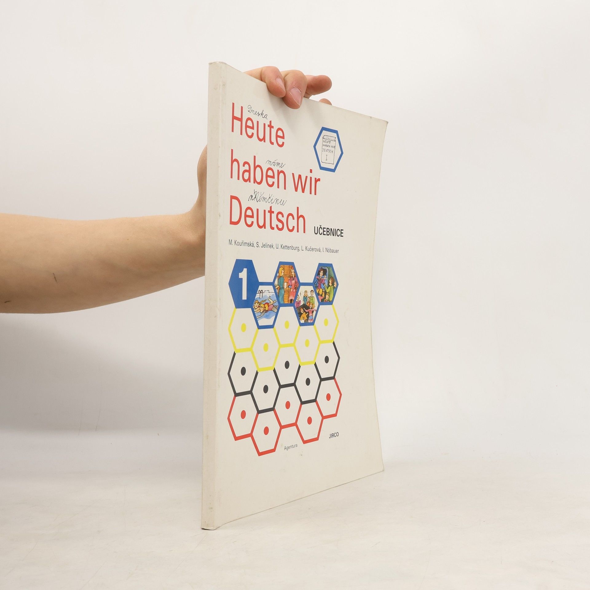 Collectif d'auteurs Heute haben wir Deutsch 1: Lehrbuch: Učebnice němčiny pro základní školy