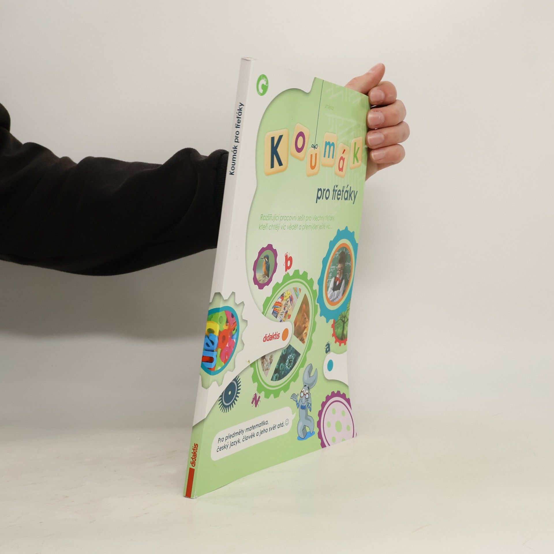 Koumák pro třeťáky : rozšiřující pracovní sešit pro všechny třeťáky, kteří chtějí víc vědět a přemýšlet ještě víc...