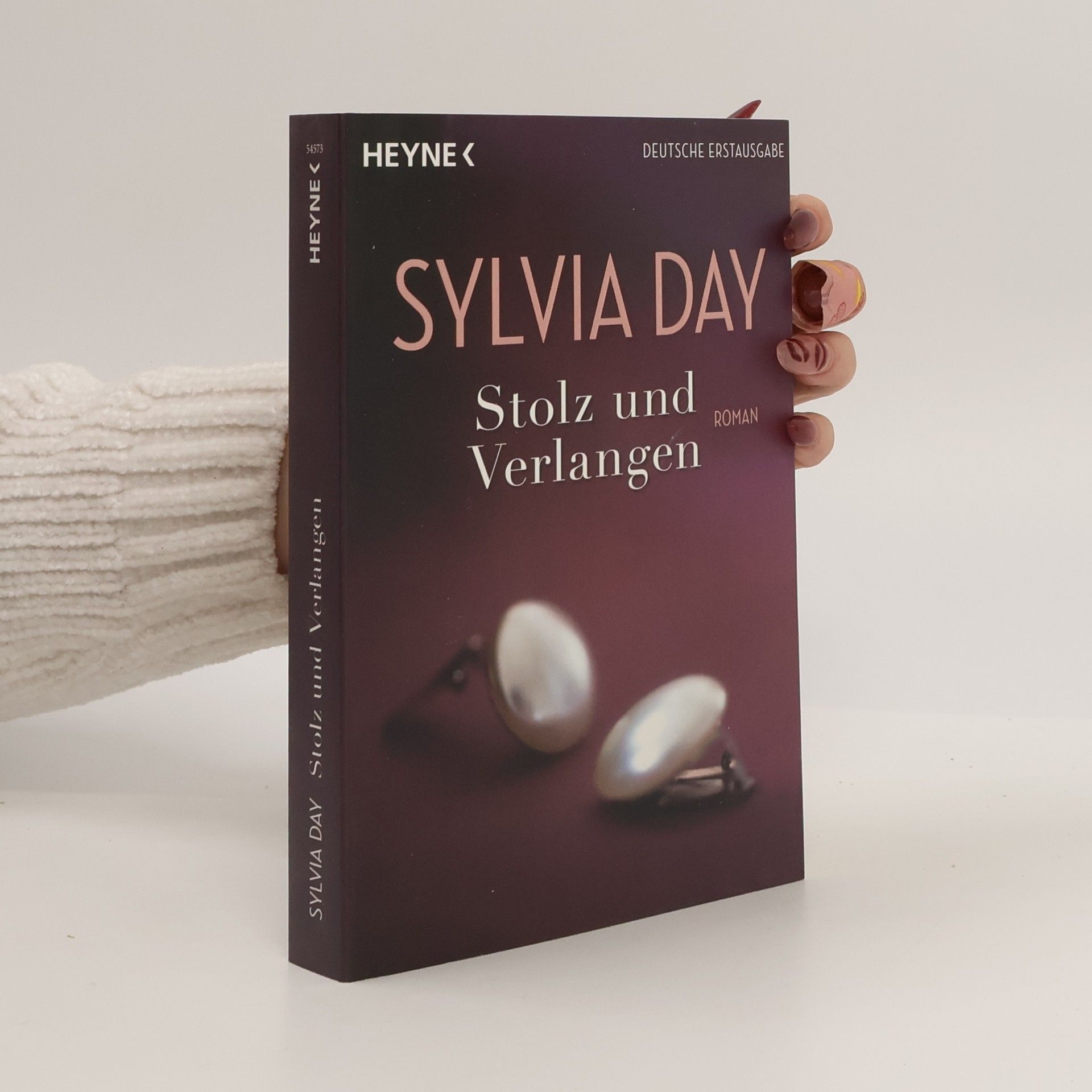 Sylvia Day Stolz und Verlangen