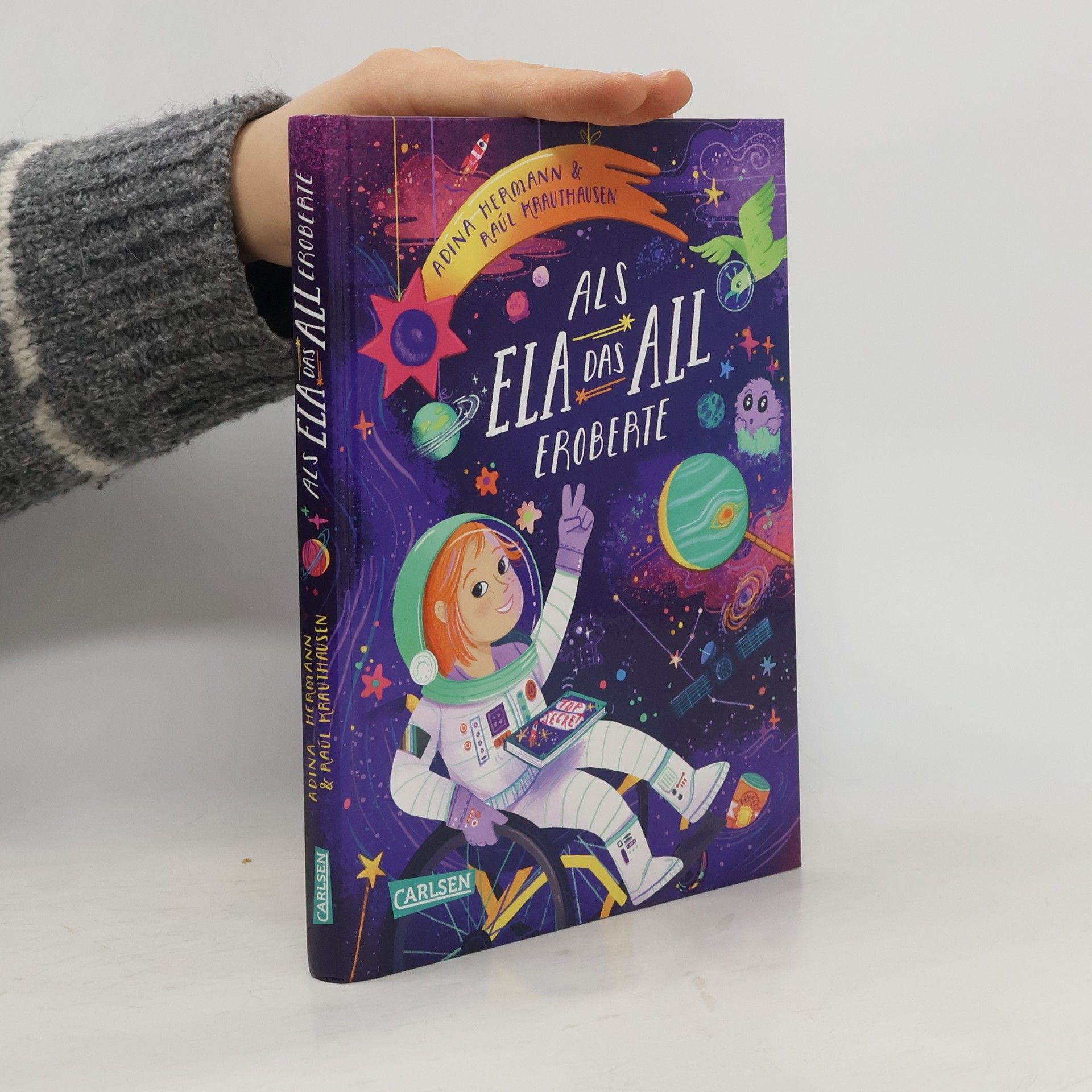 Raúl Aguayo-Krauthausen Als Ela das All eroberte