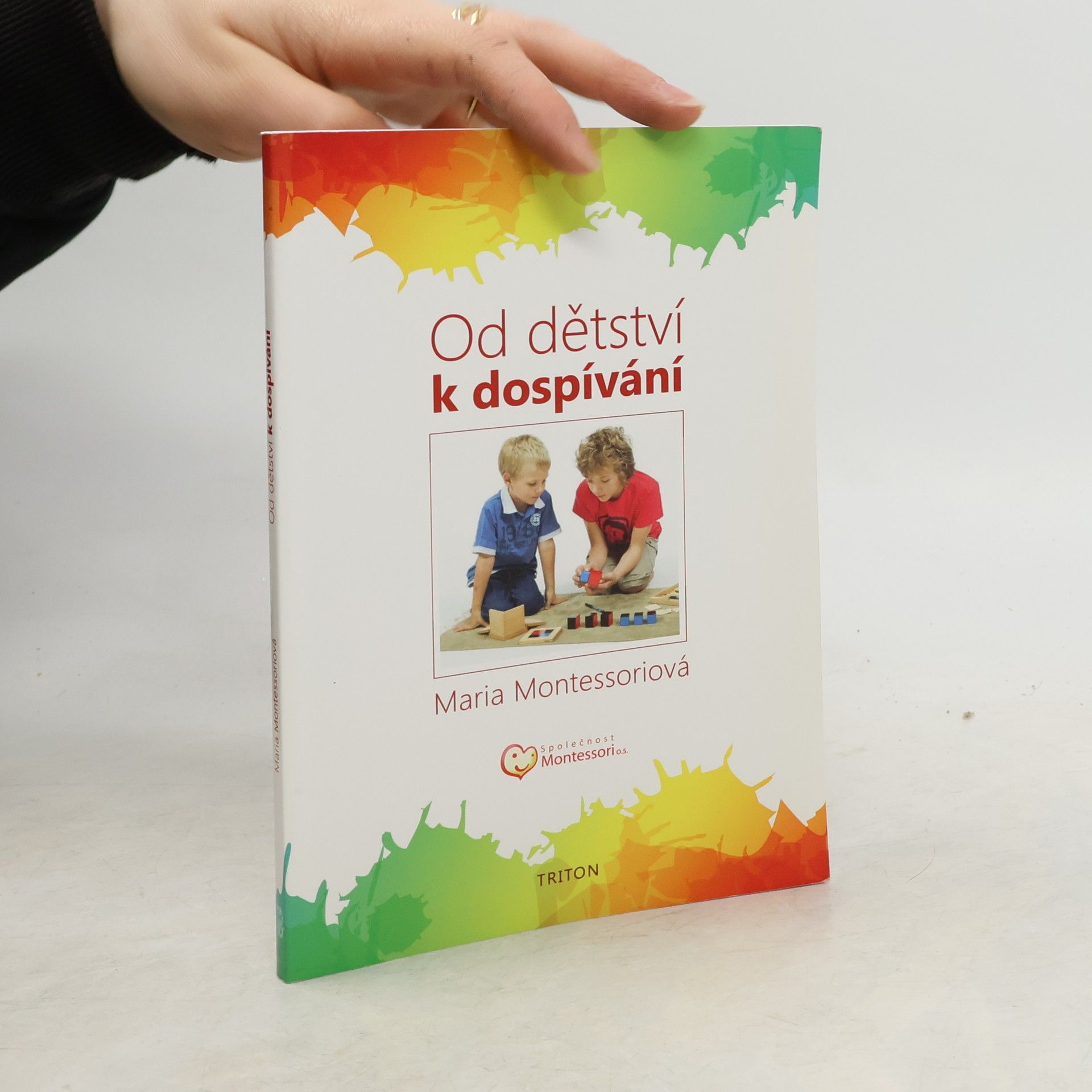 Maria Montessori Od dětství k dospívání