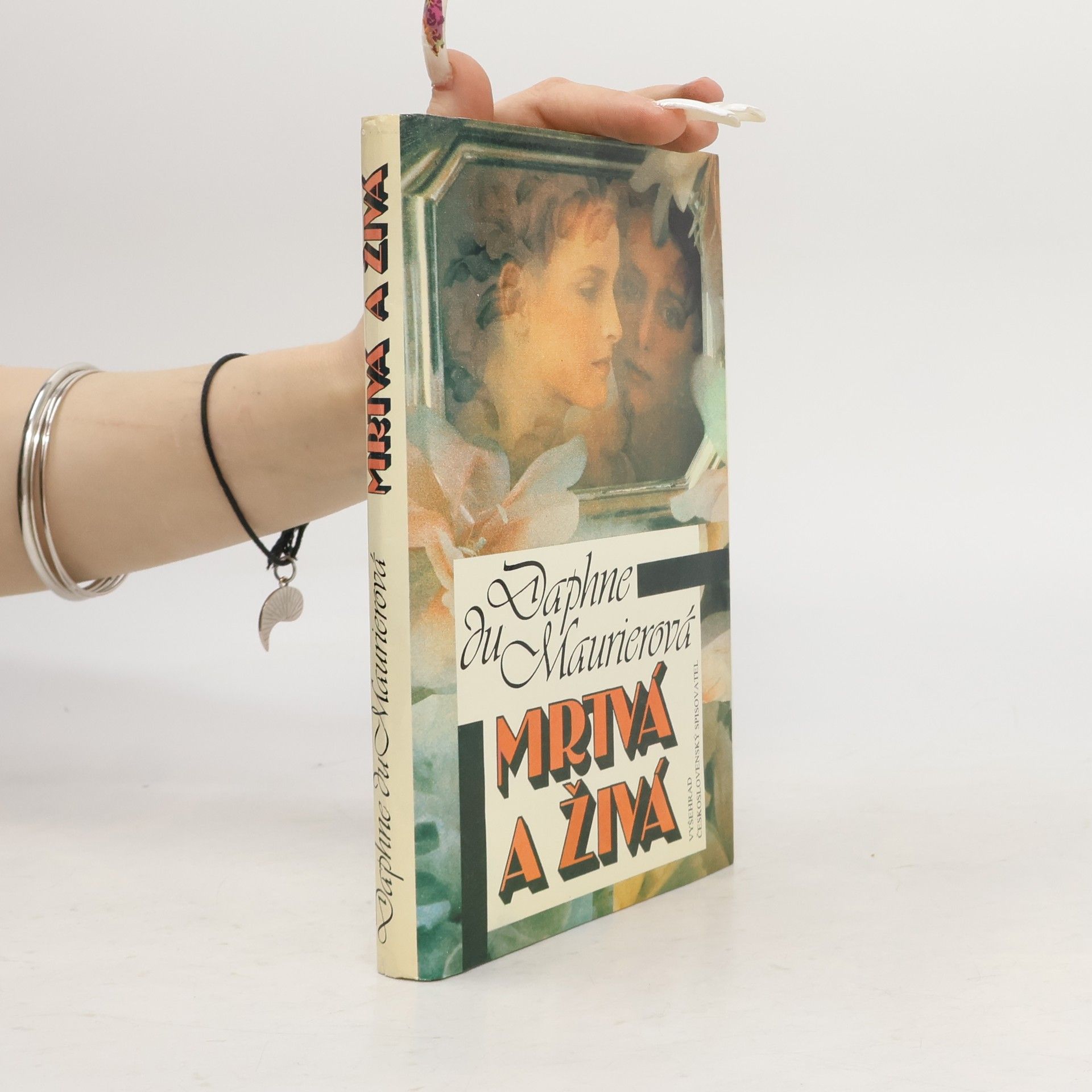 Daphne du Maurier Mrtvá a živá