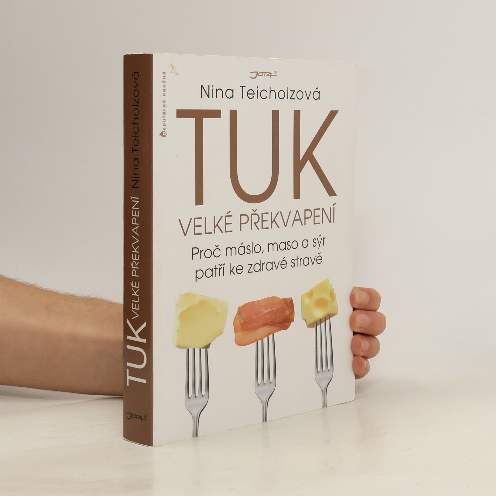 Nina Teicholz Tuk - velké překvapení