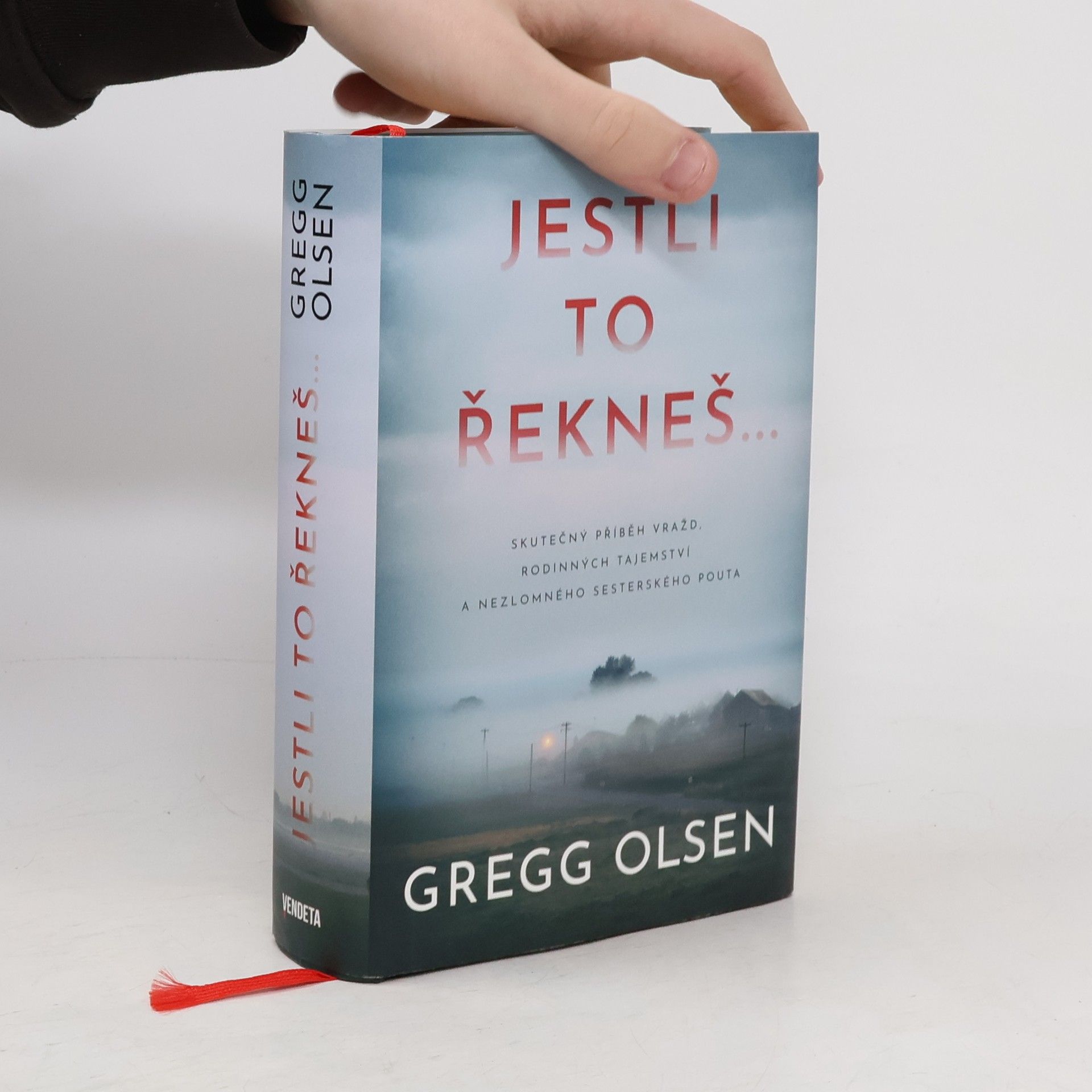 Gregg Olsen Jestli to řekneš...