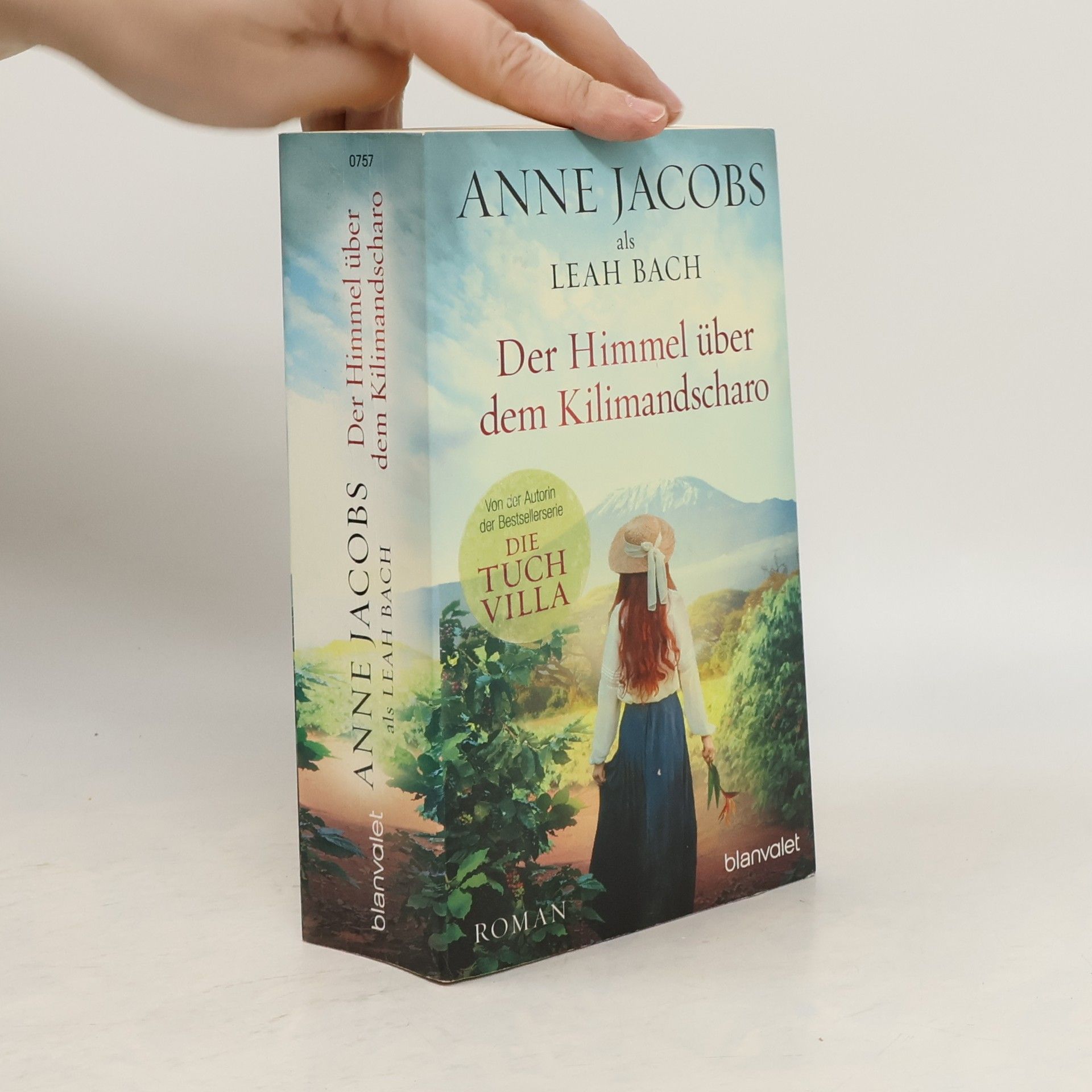 Anne Jacobs Der Himmel über dem Kilimandscharo