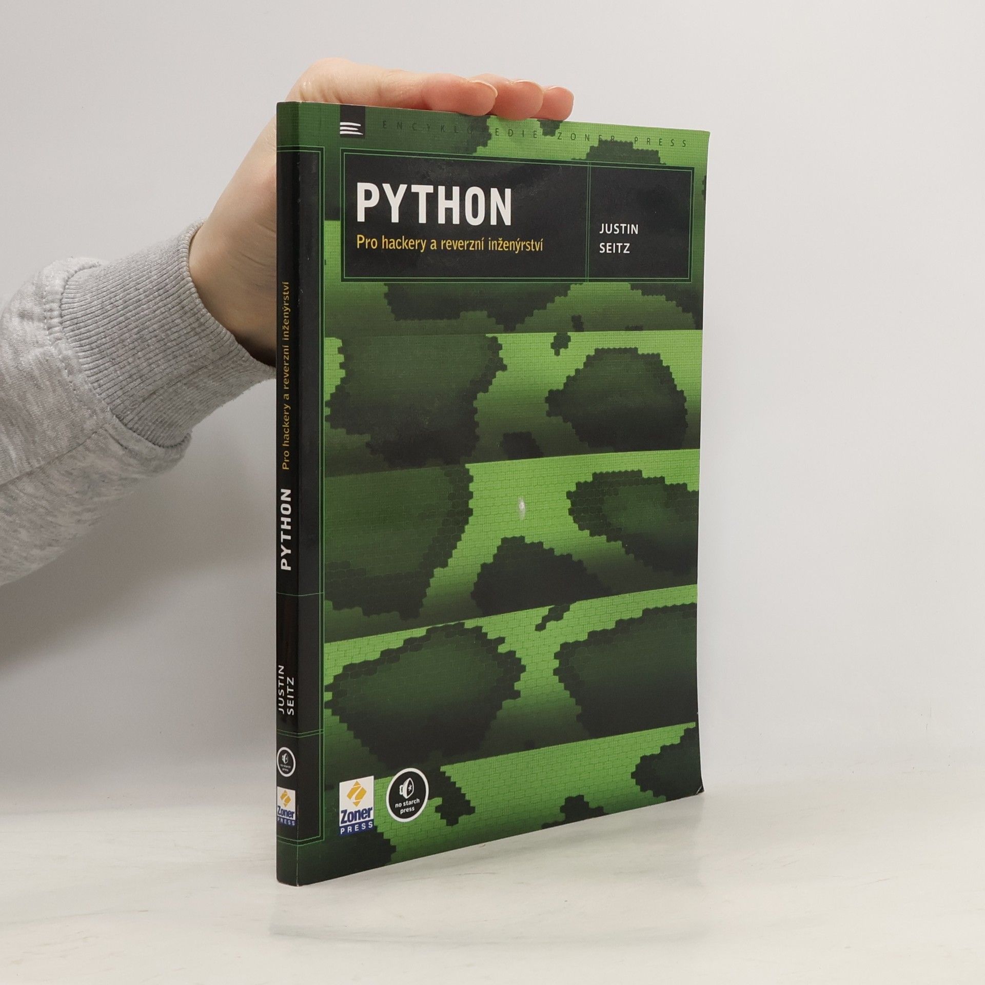 Justin Seitz Python: Pro hackery a reverzní inženýrství