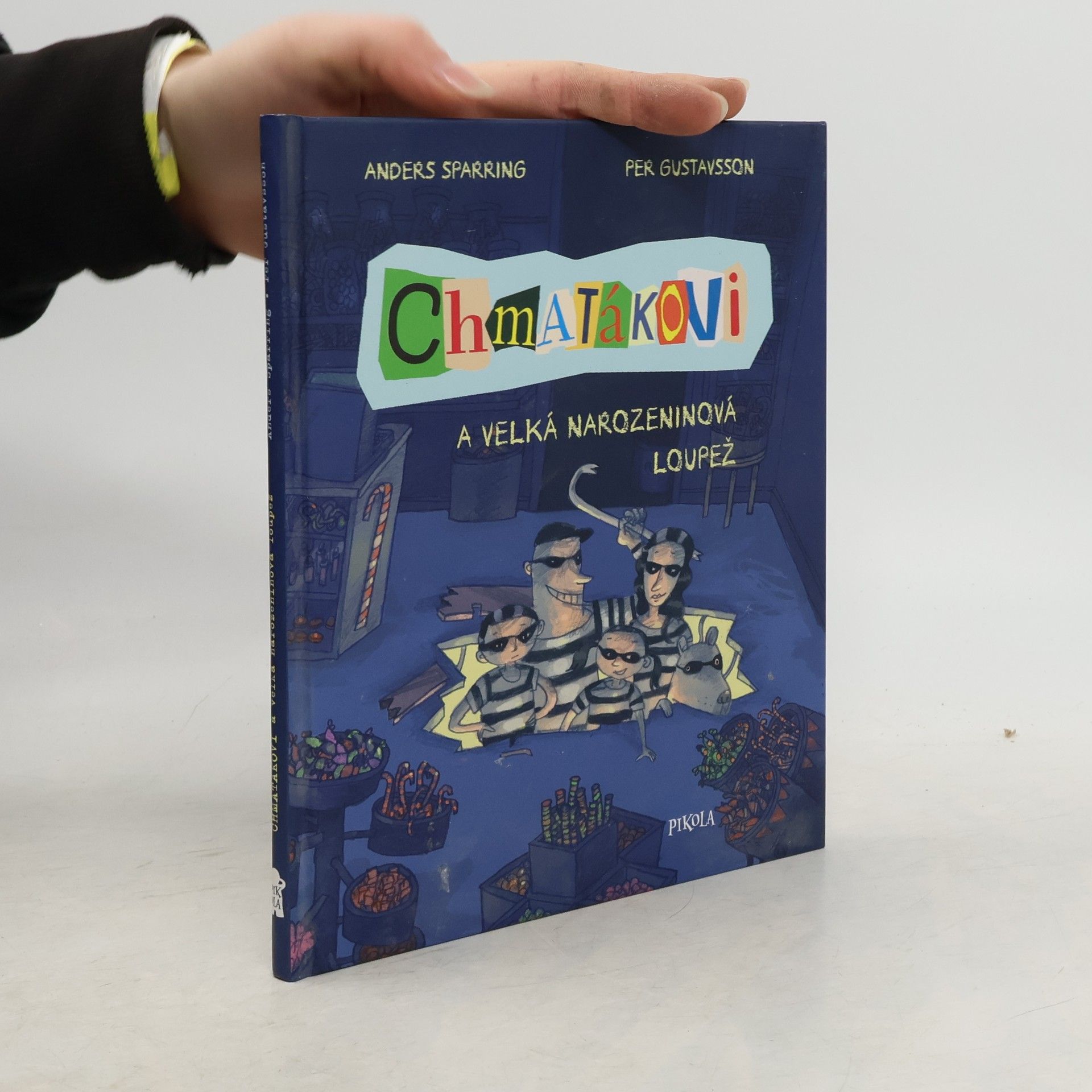 Anders Sparring Chmatákovi a velká narozeninová loupež