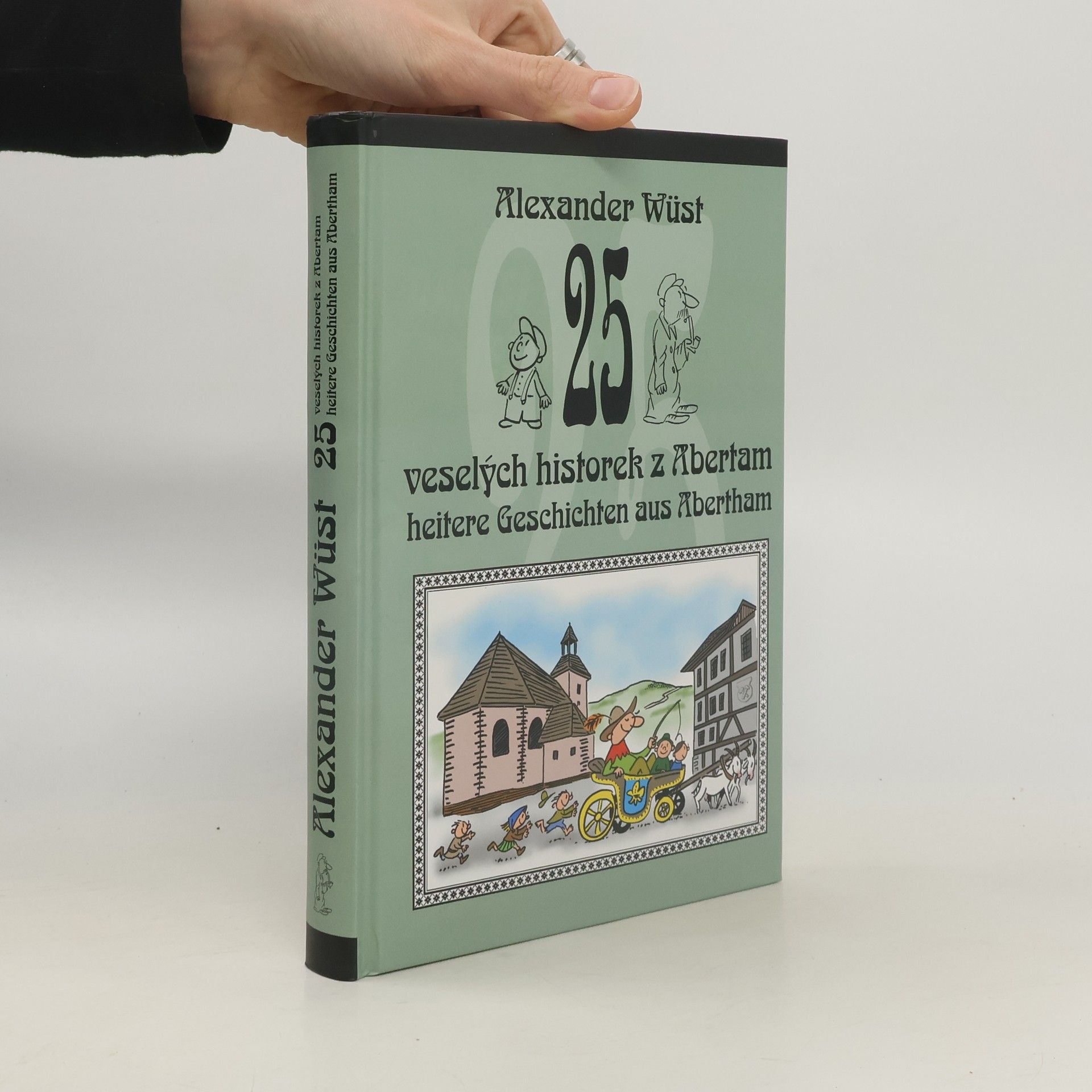 25 veselých historek z Abertam = 25 heitere Geschichten aus Abertham