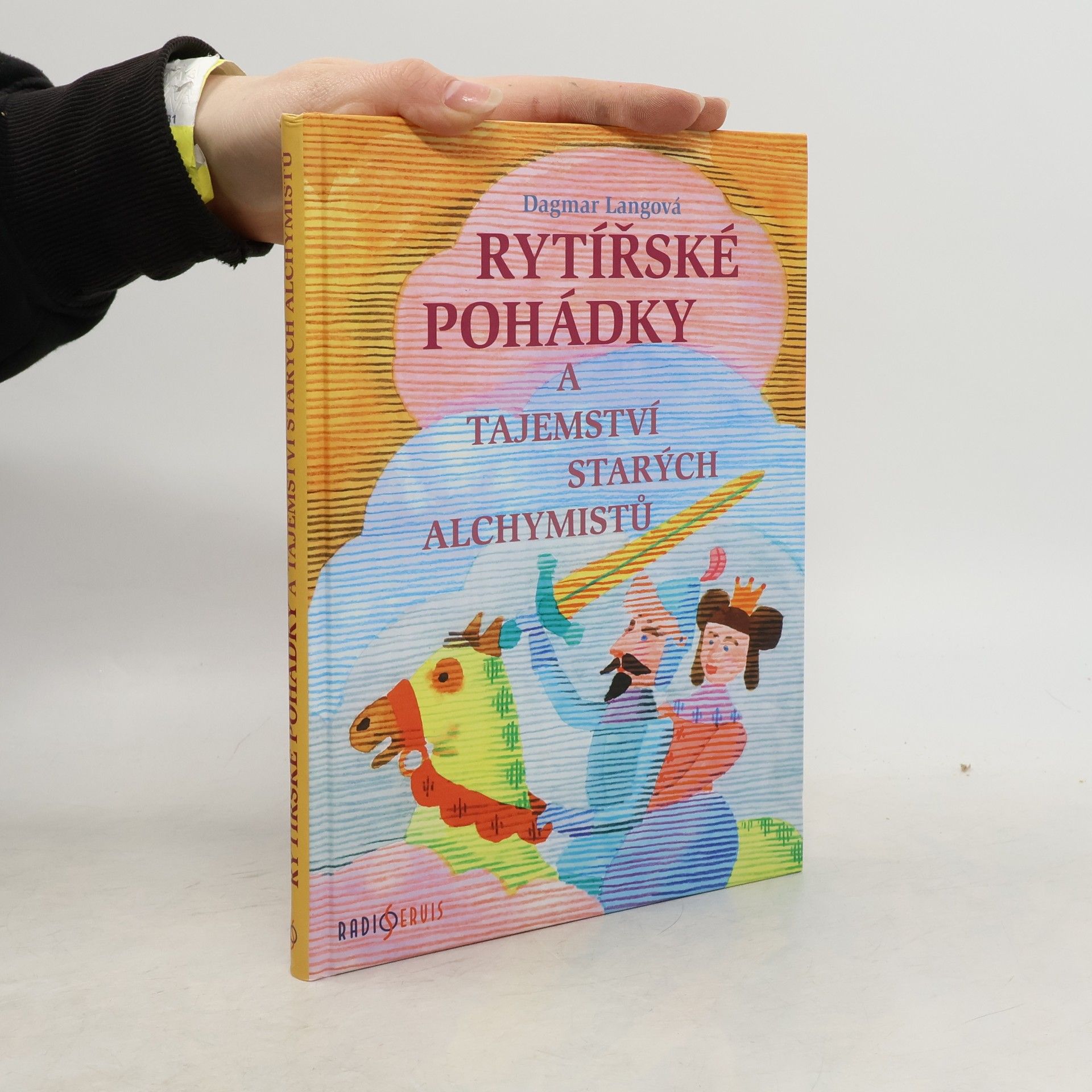 Dagmar Lang Rytířské pohádky a tajemství starých alchymistů