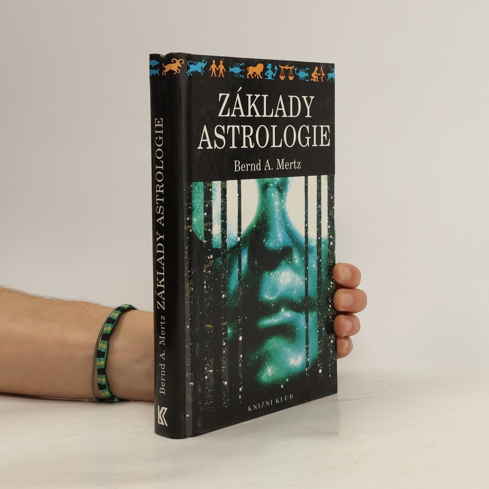 Bernd A. Mertz Základy astrologie