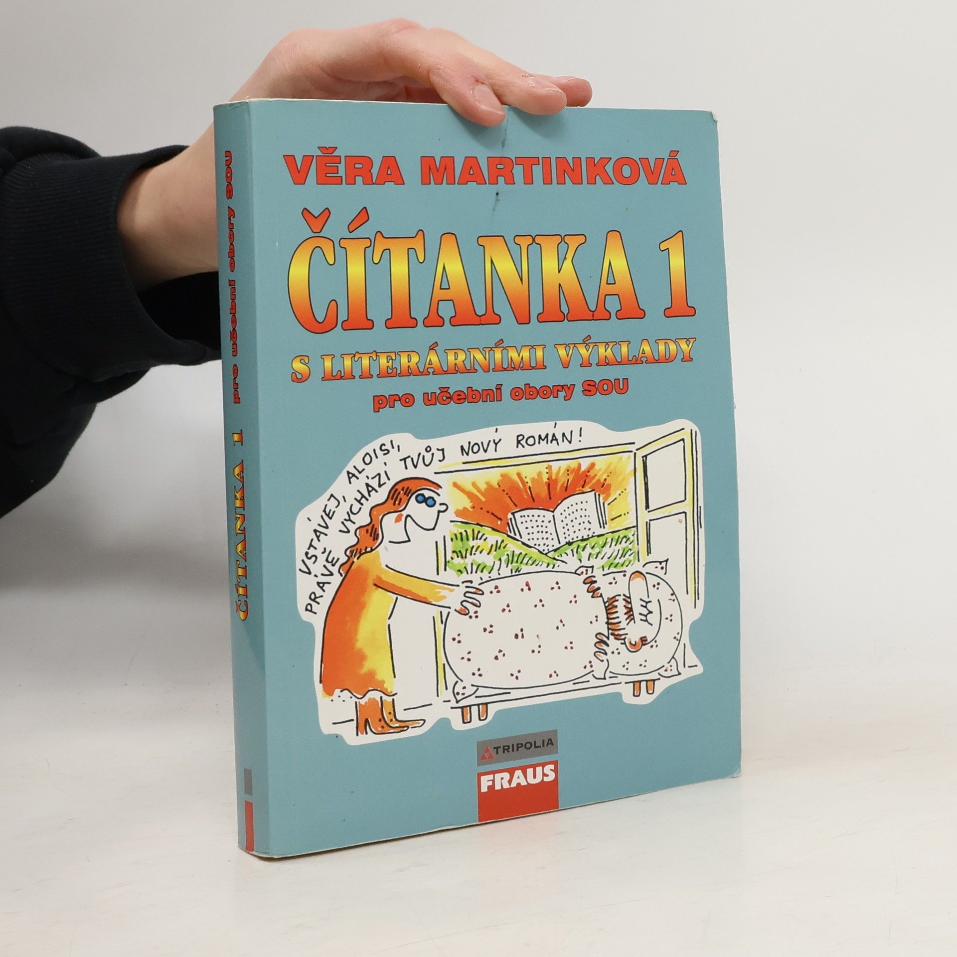 Věra Martinková Čítanka 1 s lit. výklady pro učební obory SOU