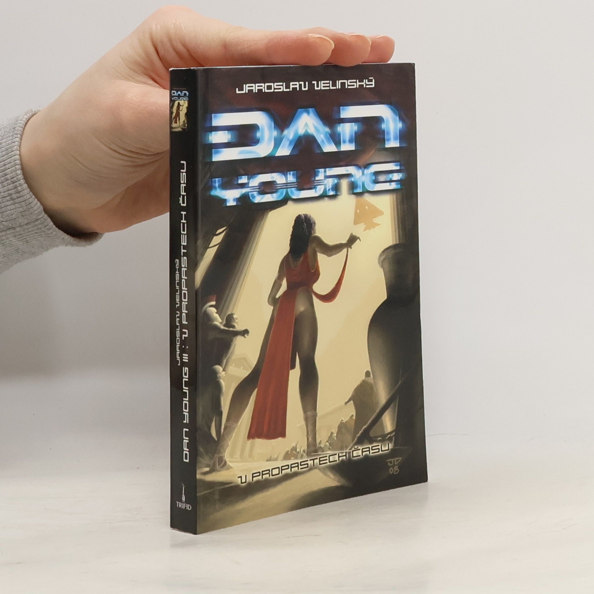 V propastech času. Dan Young