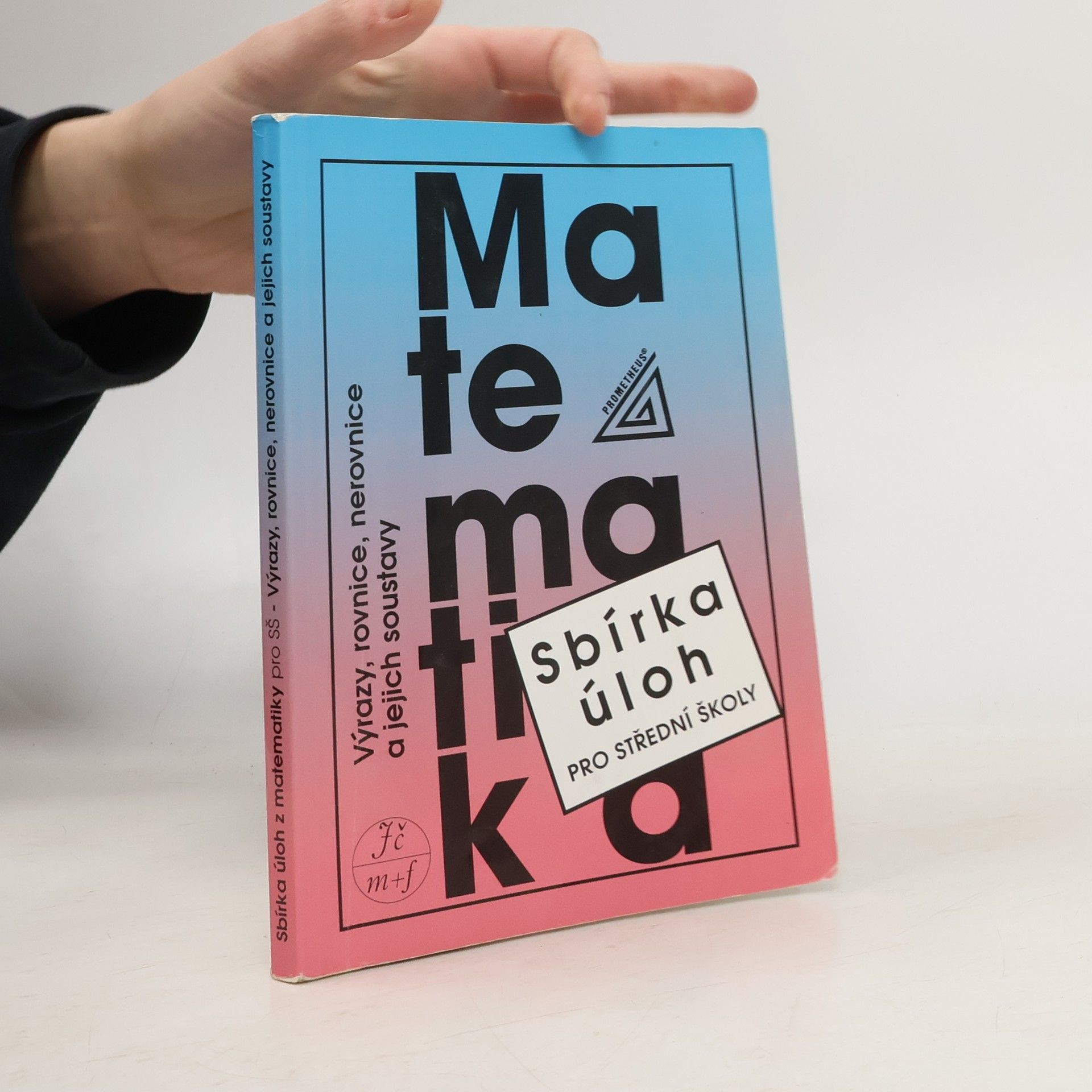 František Janeček Sbírka úloh z matematiky pro střední školy
