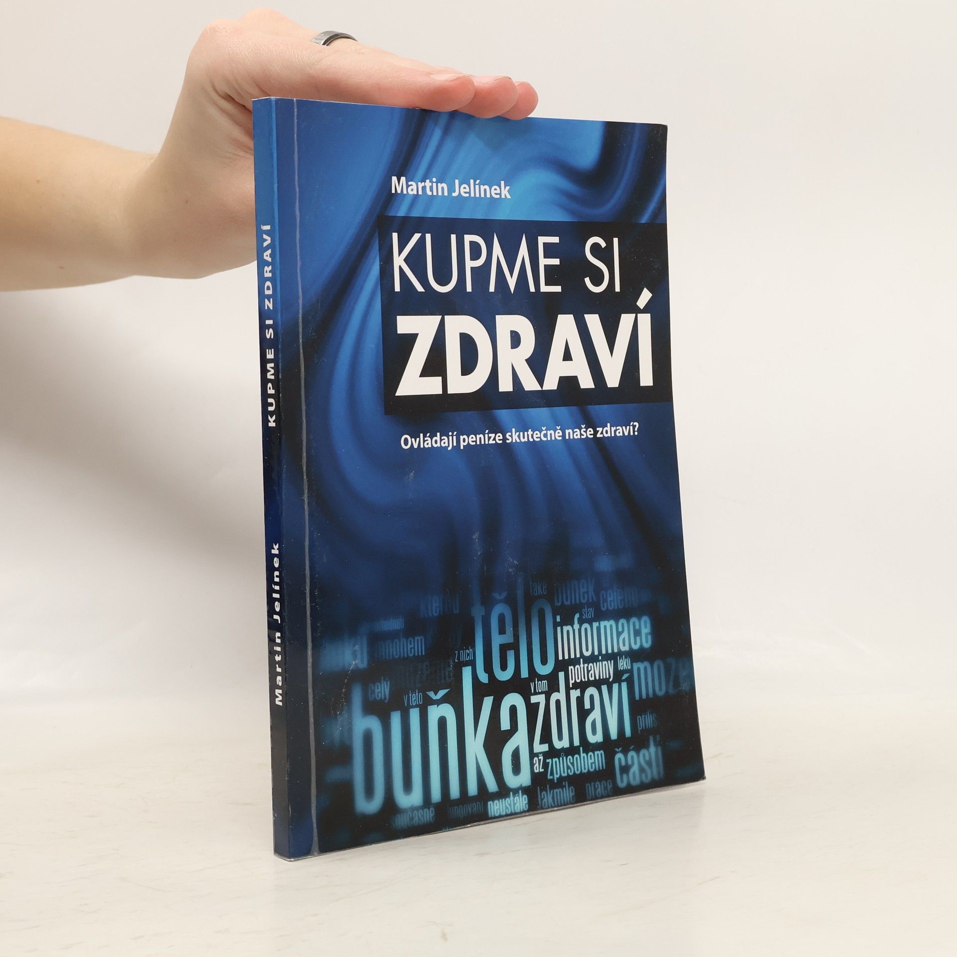 Jelínek Martin Kupme si zdraví