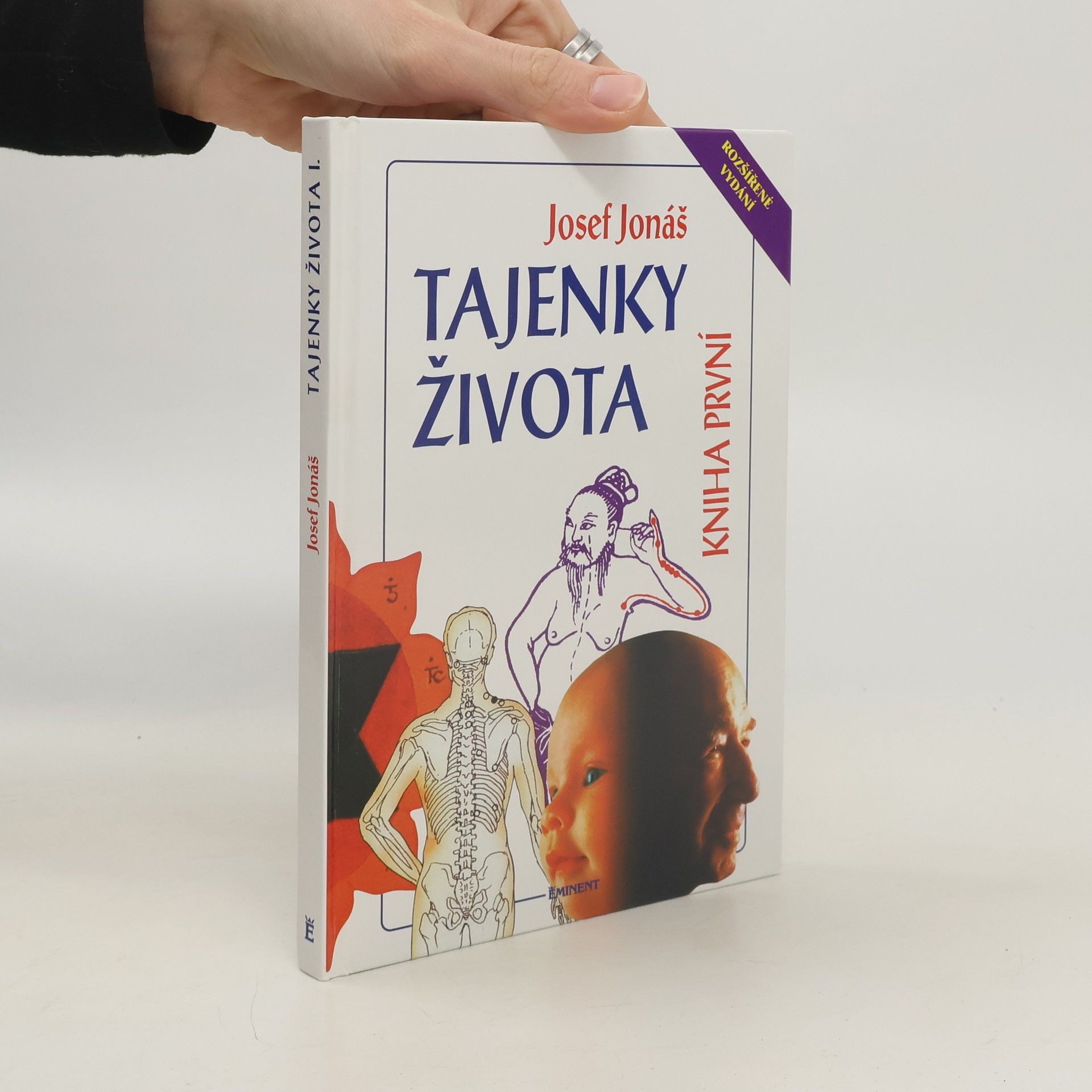 Josef Jonáš Tajenky života. Kniha první