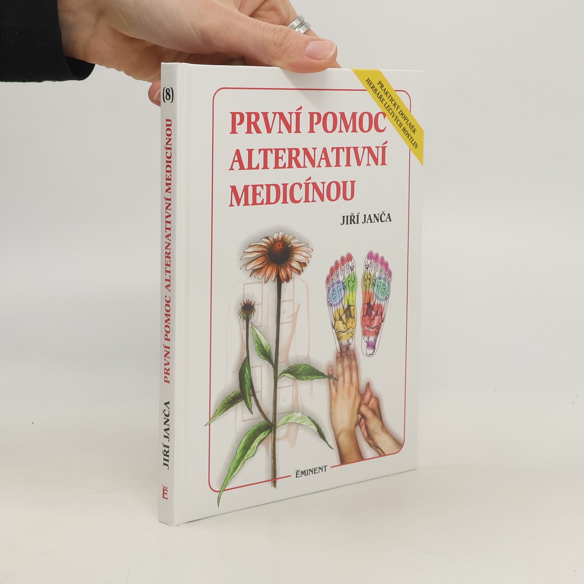 Jiří Janča První pomoc alternativní medicínou