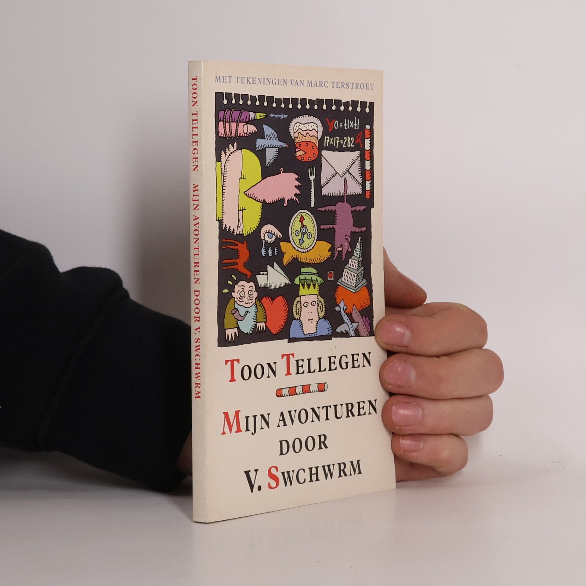 Toon Tellegen Mijn avonturen door V. Swchwrm